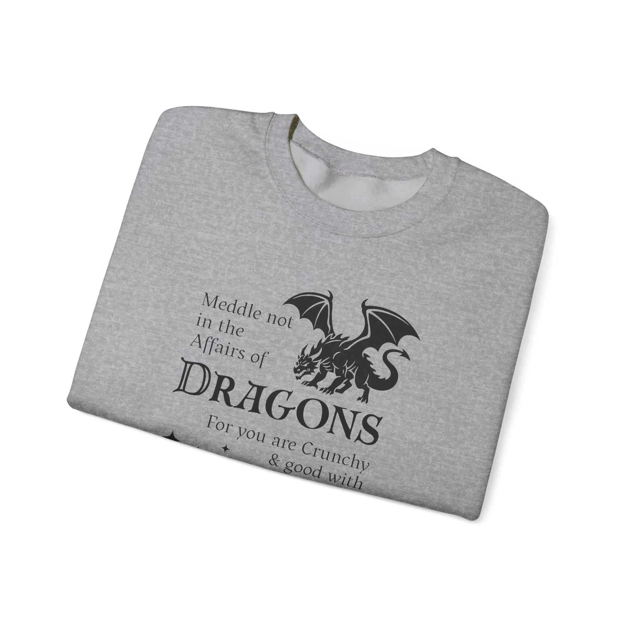Sport gray folded sweatshirt with black dragon illustration and fantasy-themed quote.