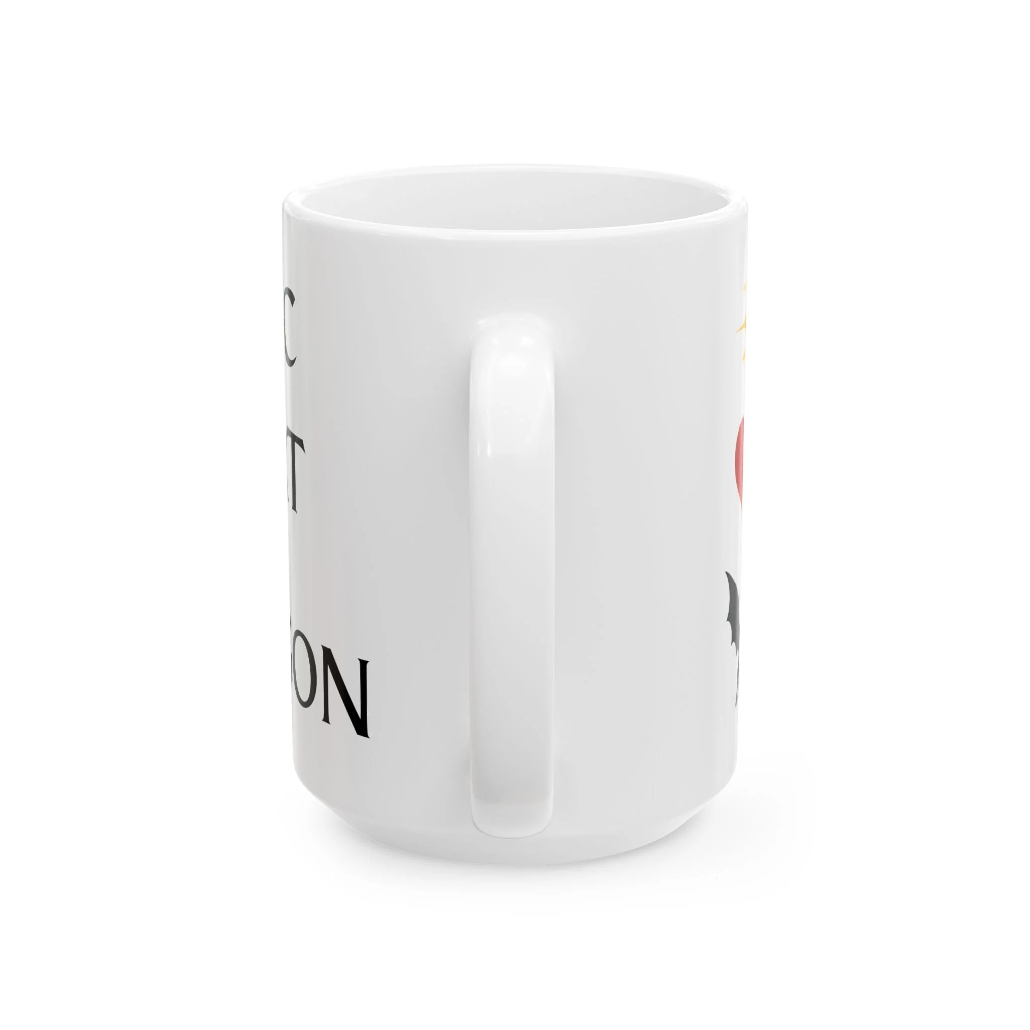 Side view of white ceramic fantasy mug showing handle and partial quote design