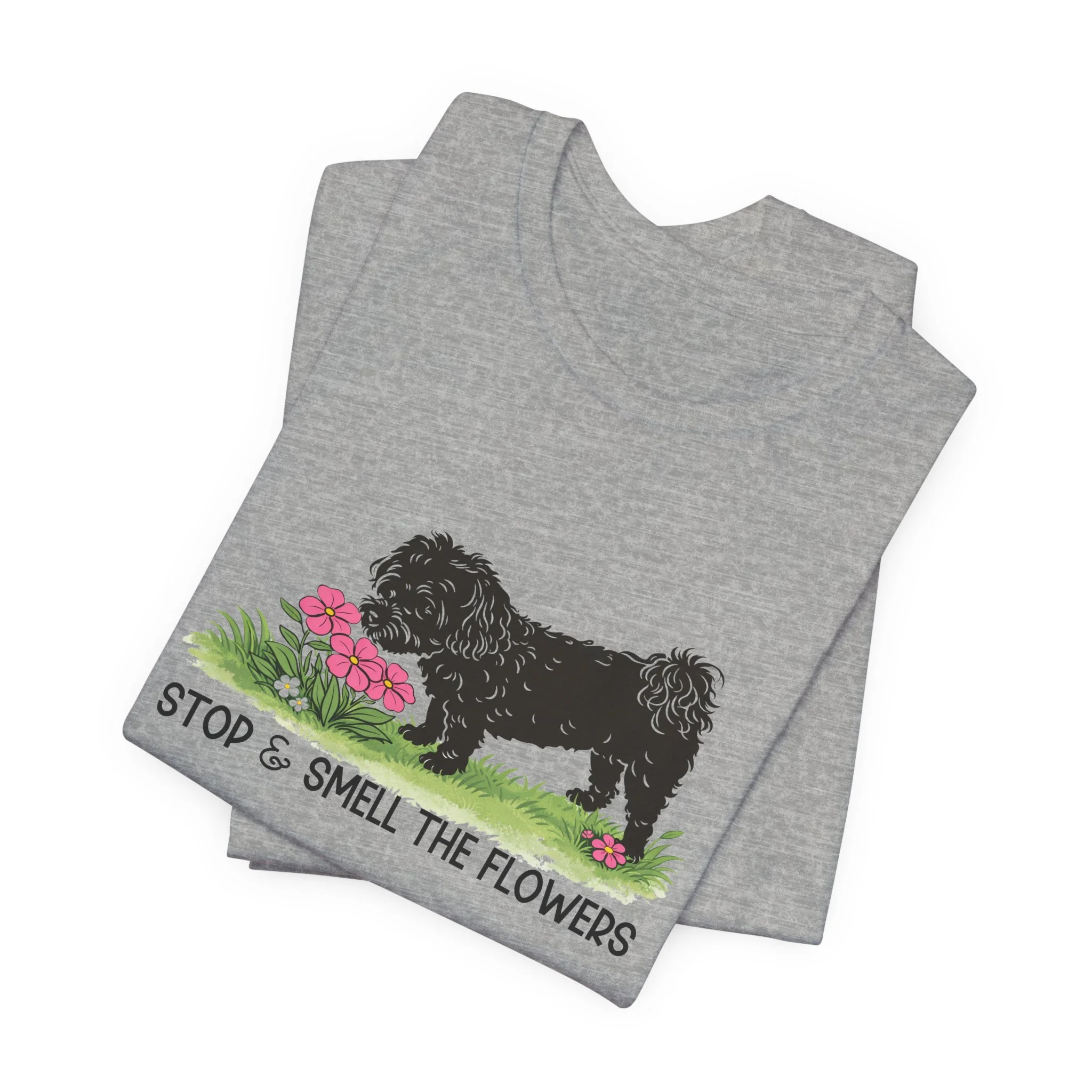 Folded athletic heather gray t-shirt featuring Stop and Smell the Flowers graphic
