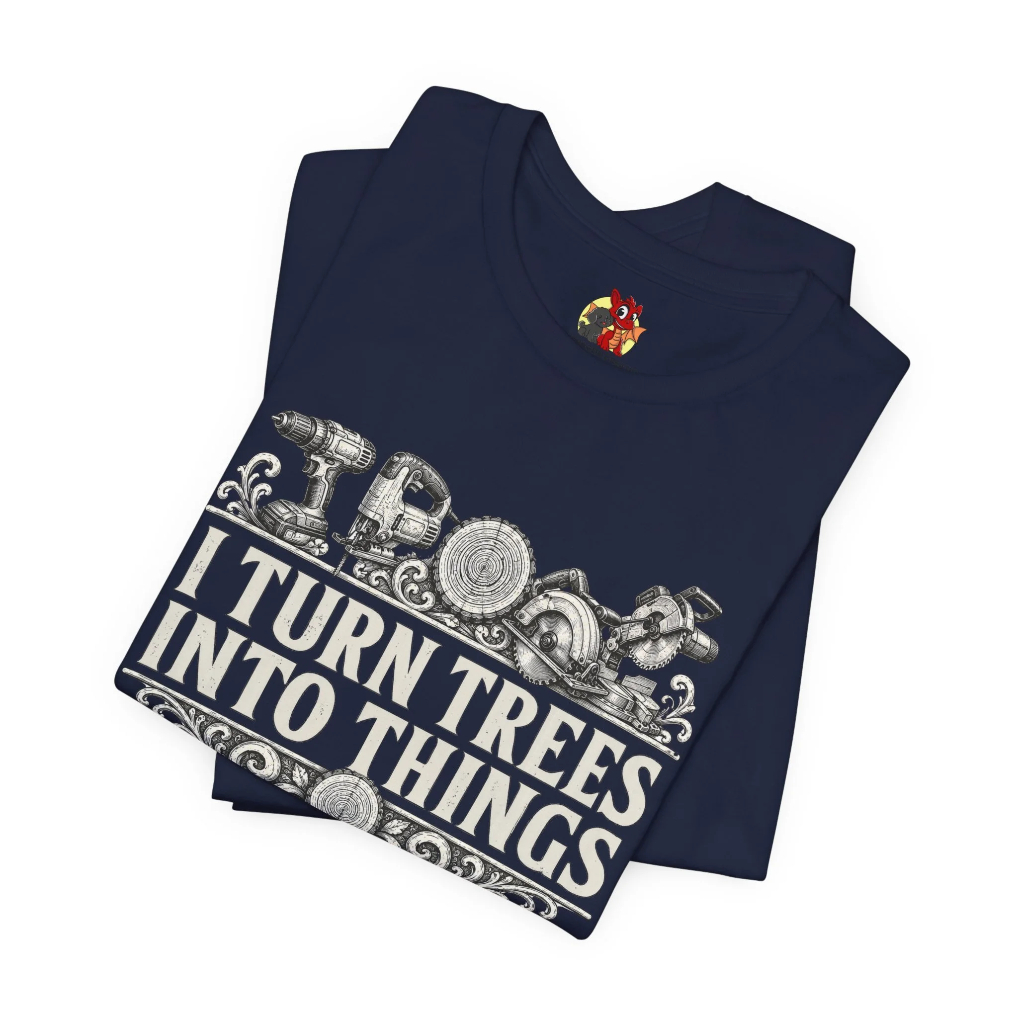 Navy blue woodworking graphic tee featuring power tools and woodworker slogan