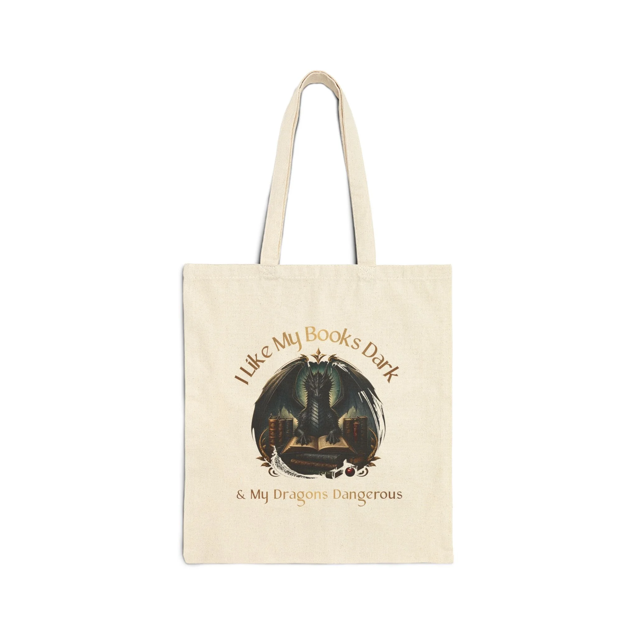 Front view of I Like My Books Dark & My Dragons Dangerous dragon book lover tote bag.