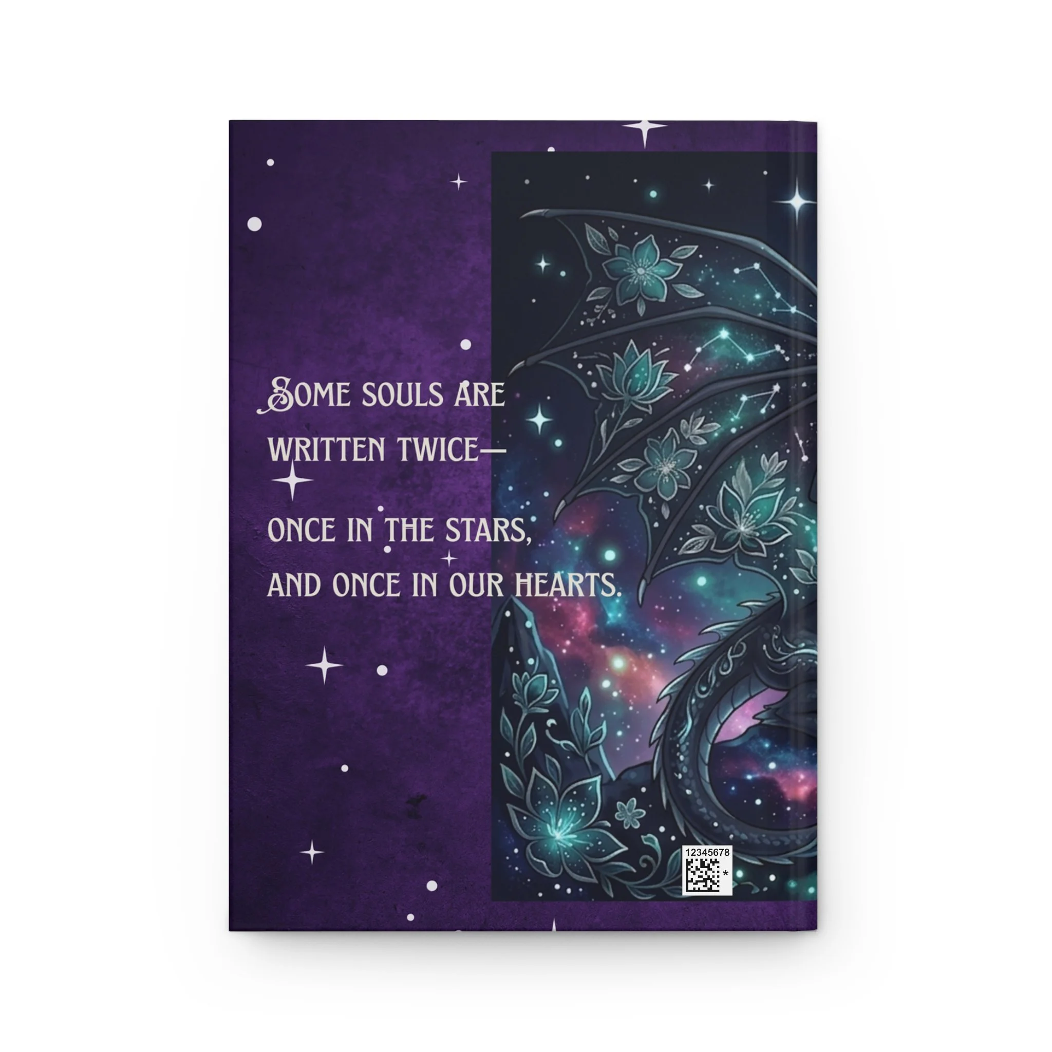 Back cover of fantasy journal featuring a dragon illustration and the quote "Some souls are written twice, once in the stars, and once in our hearts."