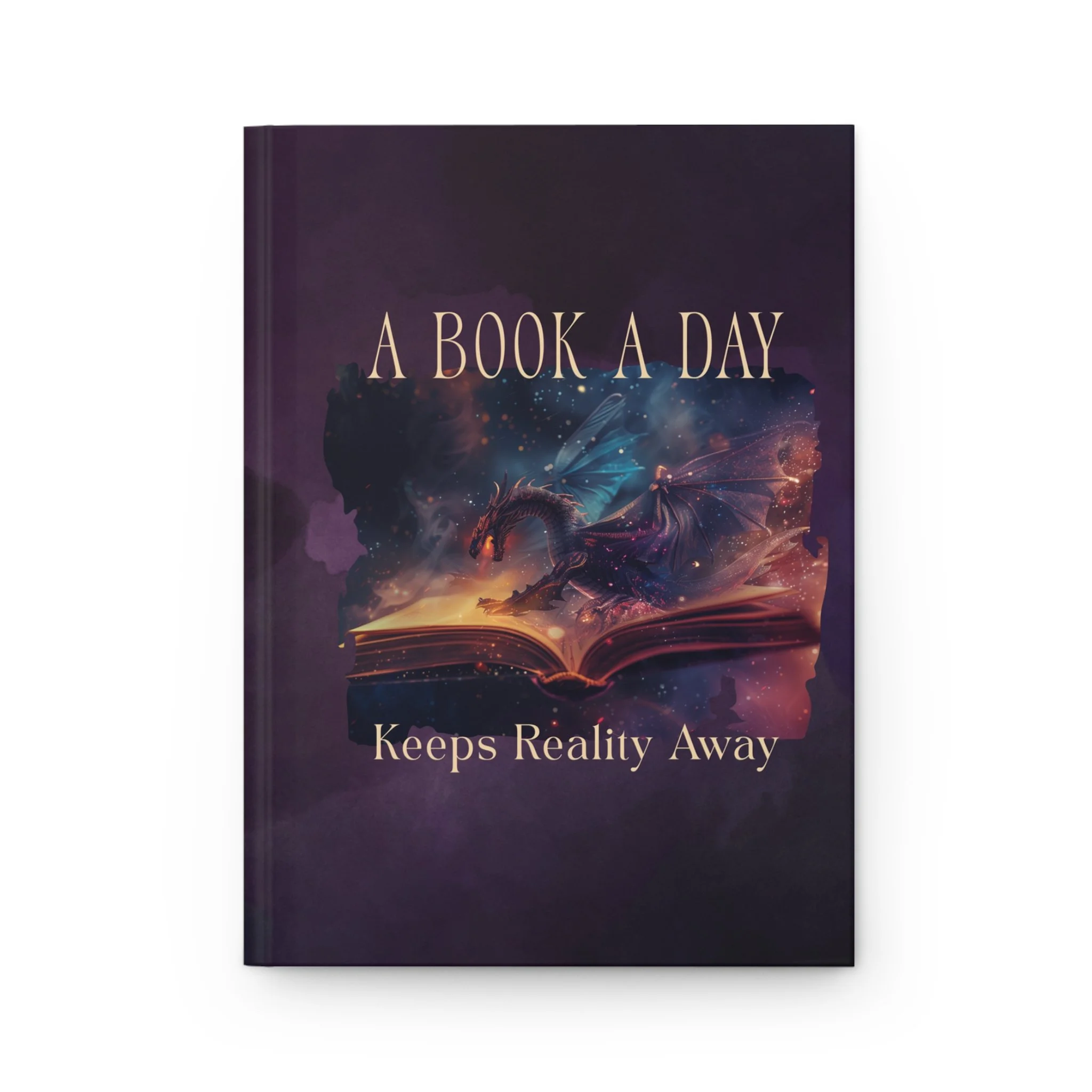 Front cover of fantasy writing journal featuring an enchanted book and the quote "A Book a Day Keeps Reality Away."