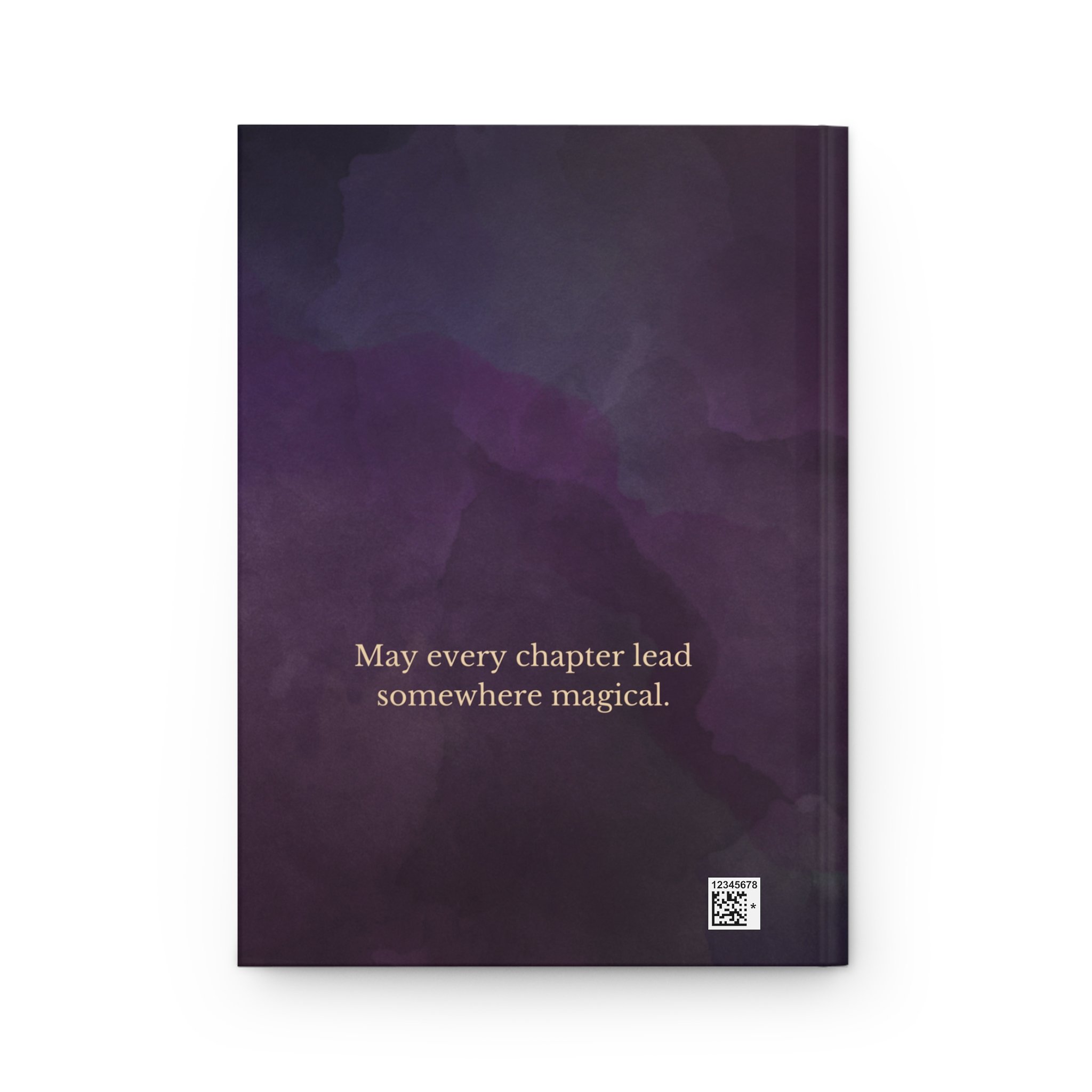 Back cover of hardcover journal with the message "May every chapter lead somewhere magical."