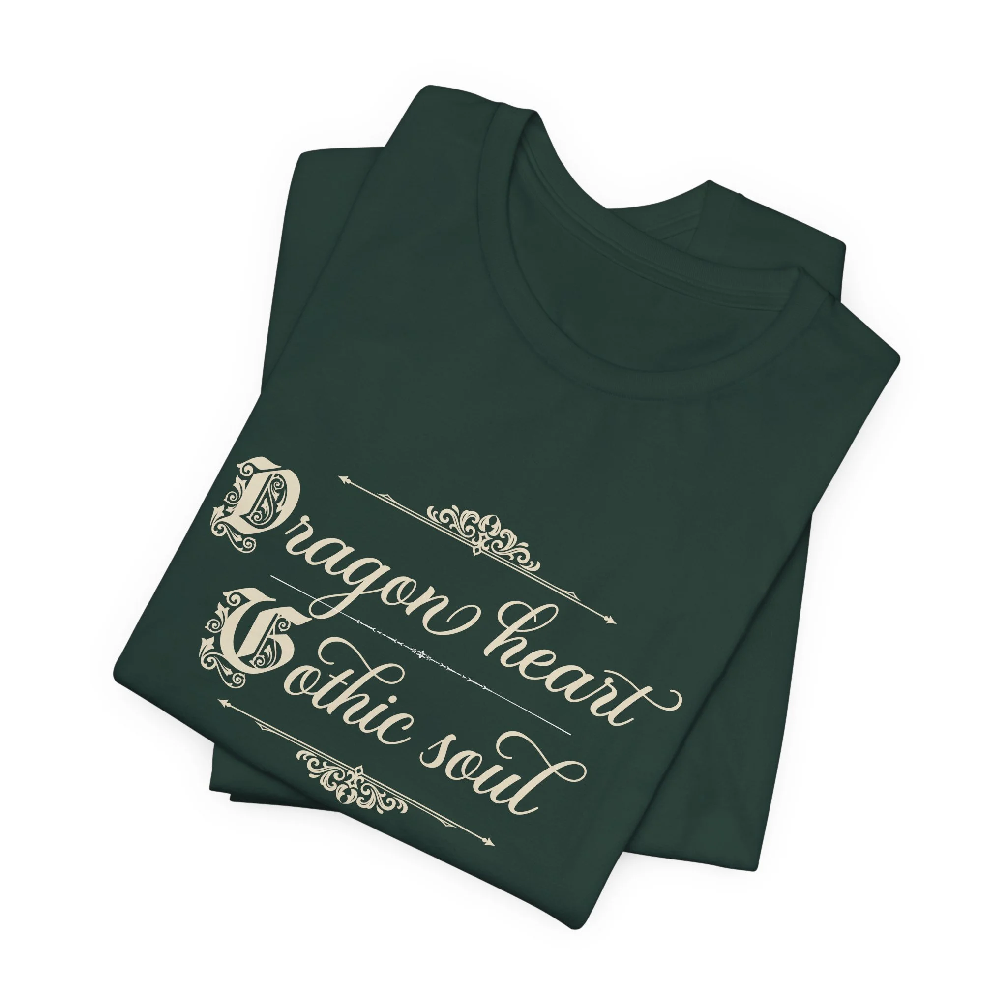 Folded Forest Green Bella+Canvas "Dragon Heart, Gothic Soul" fantasy graphic t-shirt.