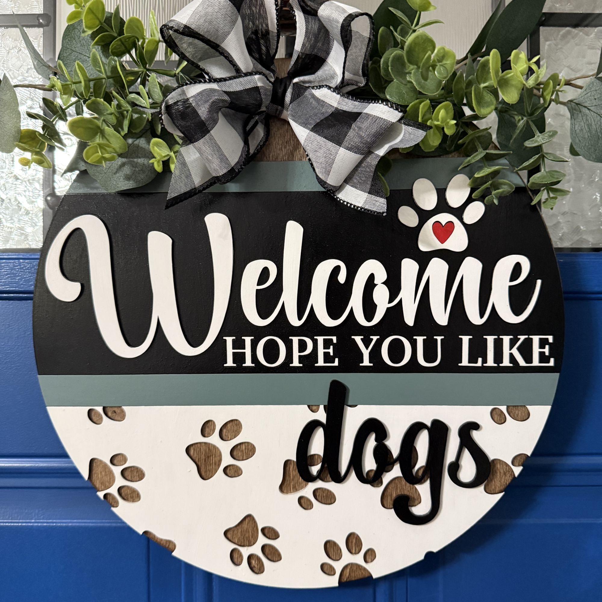 Layered Wood Welcome Hope You Like Dogs Door Hanger – Paw Print Front Door Sign