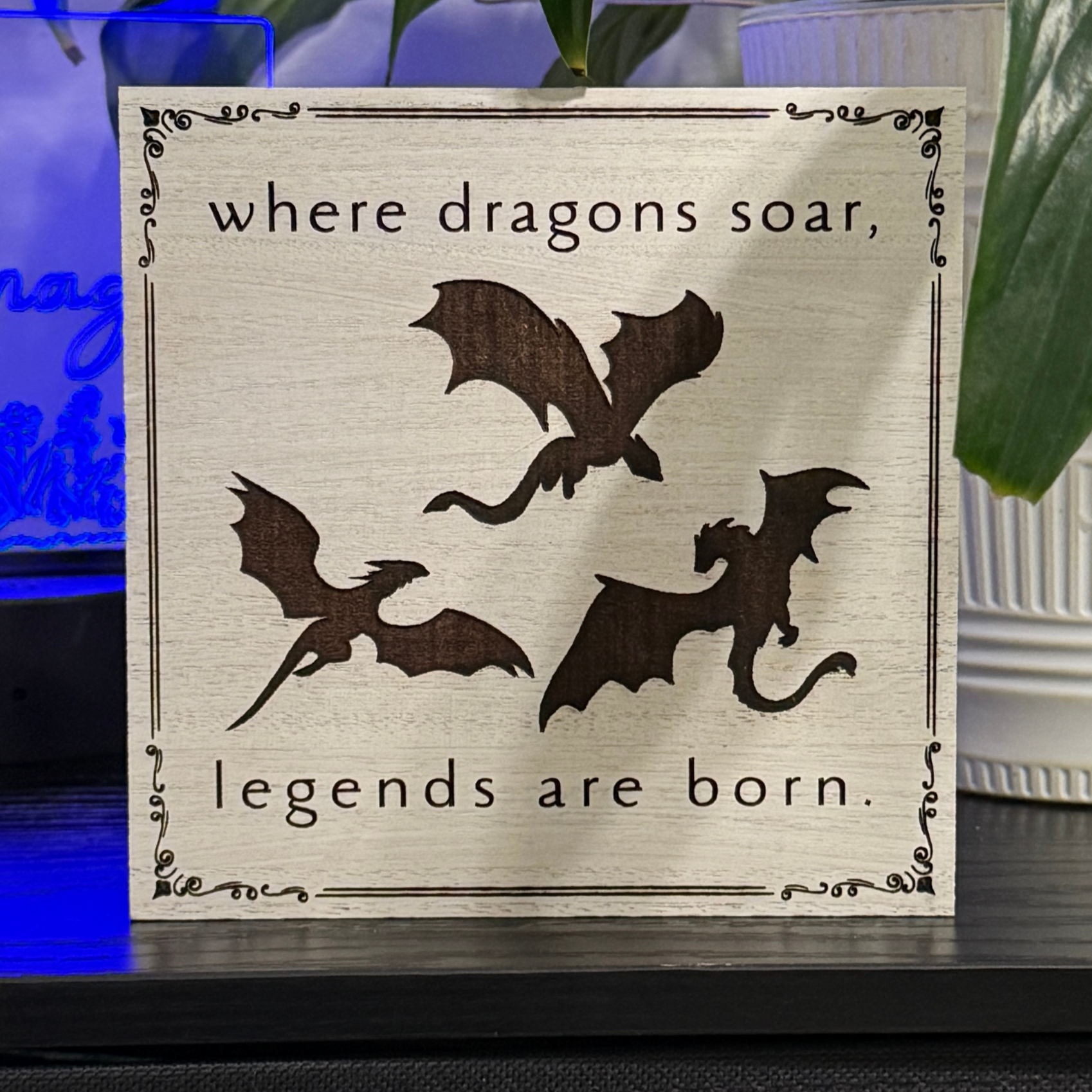 Where Dragons Soar Legends Are Born Shelf Sitter – 6x6 Handcrafted Fantasy Wood Decor