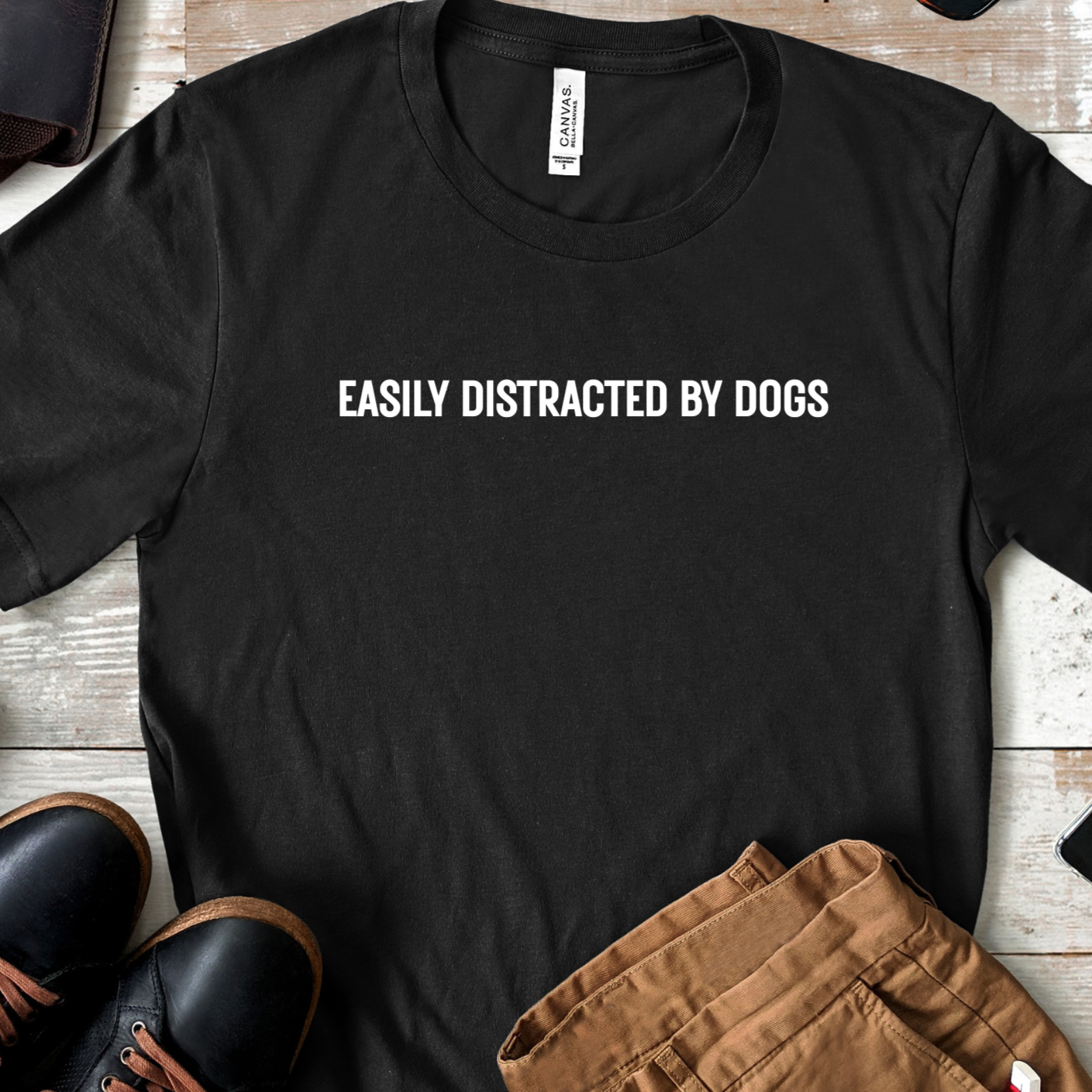 Easily Distracted by Dogs T-Shirt – Funny Dog Lover Graphic Tee
