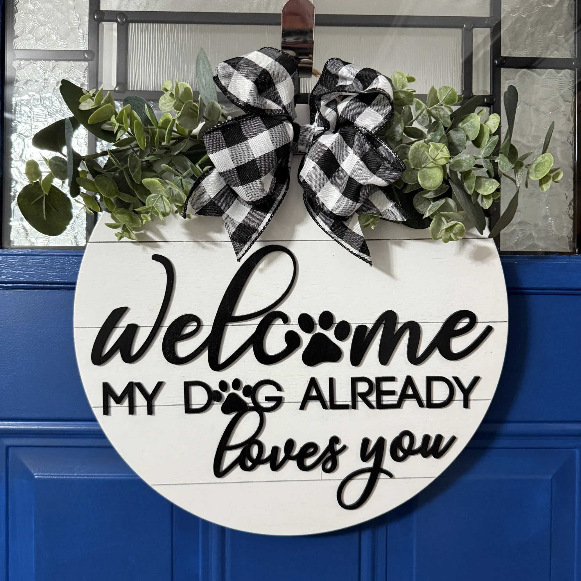 Dog Loves You door hanger on white base, faux with greenery and coordinating bow