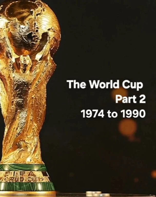 Ep 22: The World Cup Part 1 - 1974 to 1990