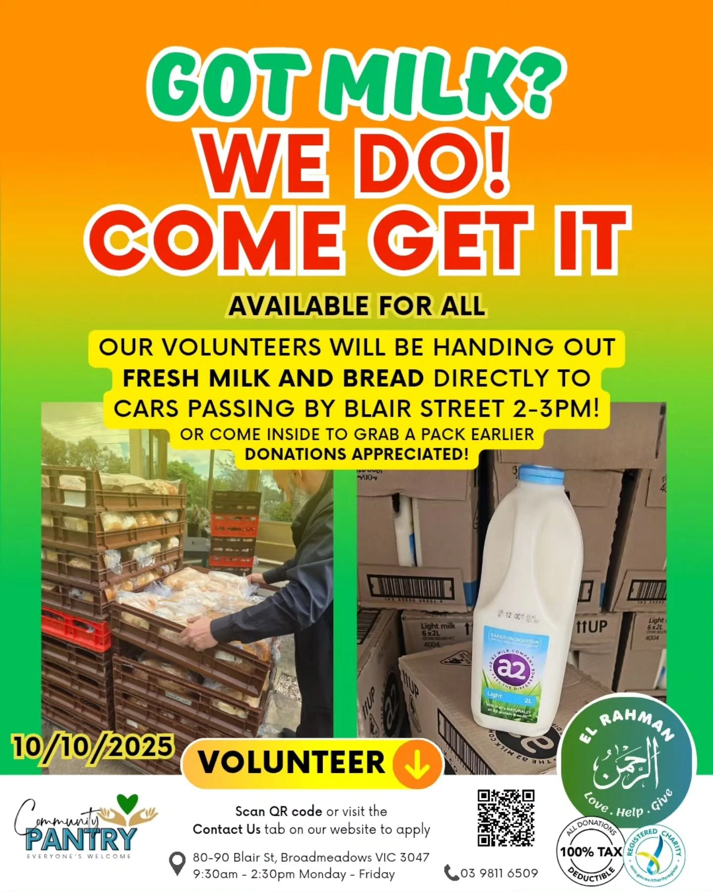 El Rahman have a surplus of fresh MILK &amp; BREAD available TODAY thanks to our generous sponsors who donated a full pallet of milk! 

Volunteers will be handing out fresh packs of bread directly to cars passing by Blair street 2-3pm!
Or you're welc