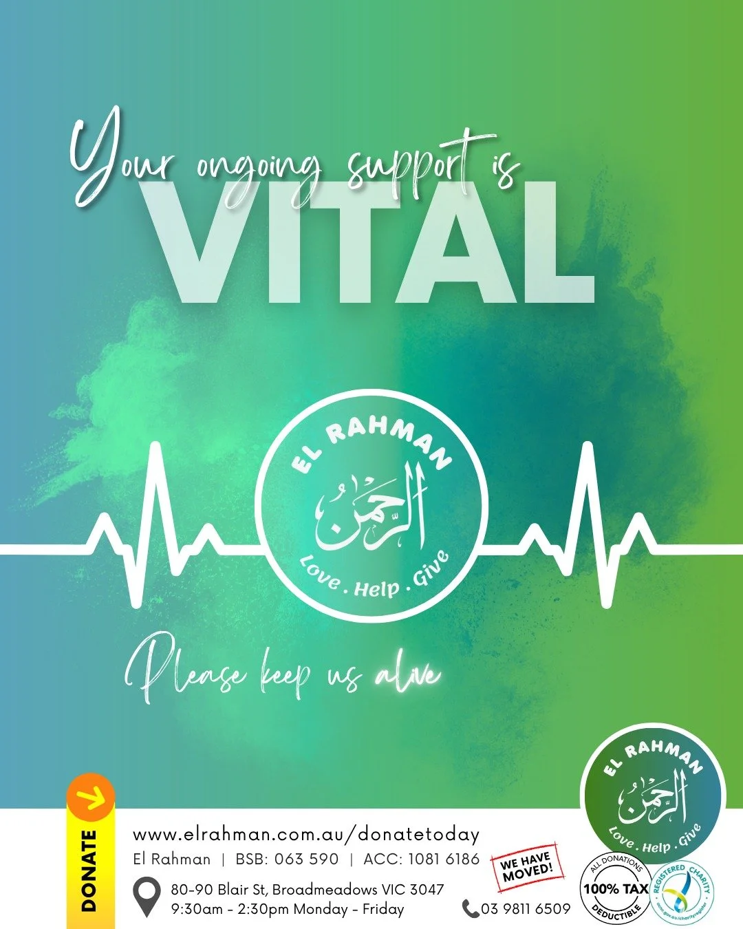 𝙃𝙊𝙒 𝙏𝙊 𝘾𝙊𝙉𝙏𝙍𝙄𝘽𝙐𝙏𝙀:
💚 𝗚𝗲𝘁 𝗶𝗻𝘃𝗼𝗹𝘃𝗲𝗱 &amp; 𝘃𝗼𝗹𝘂𝗻𝘁𝗲𝗲𝗿: https://forms.office.com/r/29RmfhXQEB
💚 𝗠𝗼𝗻𝗲𝘁𝗮𝗿𝘆 𝗱𝗼𝗻𝗮𝘁𝗶𝗼𝗻𝘀: Cash can be donated on site or at our events
💚 𝗢𝗻𝗹𝗶𝗻𝗲: www.elrahman.com.au/don