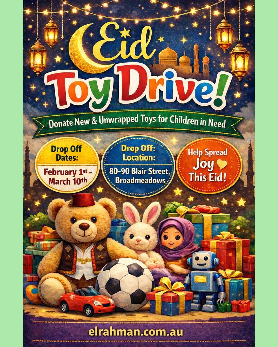 With the blessed month of Ramadan just around the corner, we are excited to announce our Eid Toy Drive! 
Be a part of making children's Eid special!

We are collecting new, unused toys to gift local families in need this Eid. 
𝙏𝙊𝙔 𝘿𝙤𝙣𝙖𝙩𝙞𝙤𝙣