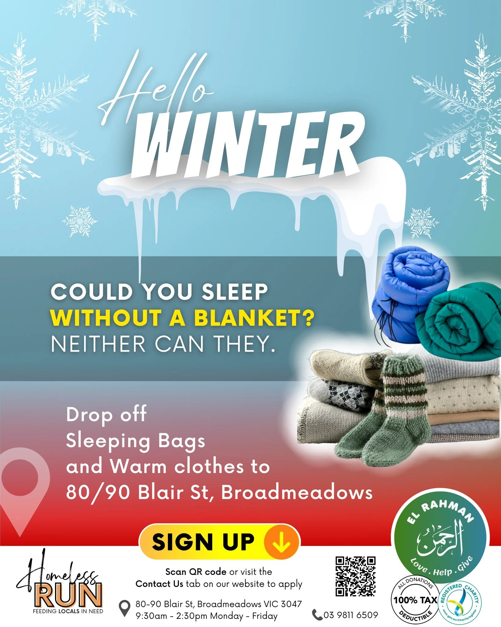 Could you survive the winter without warm clothes or a blanket?
Not everyone's fortunate enough to have even the bare necessities, let alone luxuries. 

We need sleeping bags and warm clothes to distribute to those who are less fortunate. Can you hel