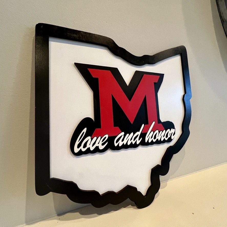 MIami Ohio Layered Love and HOnor sign