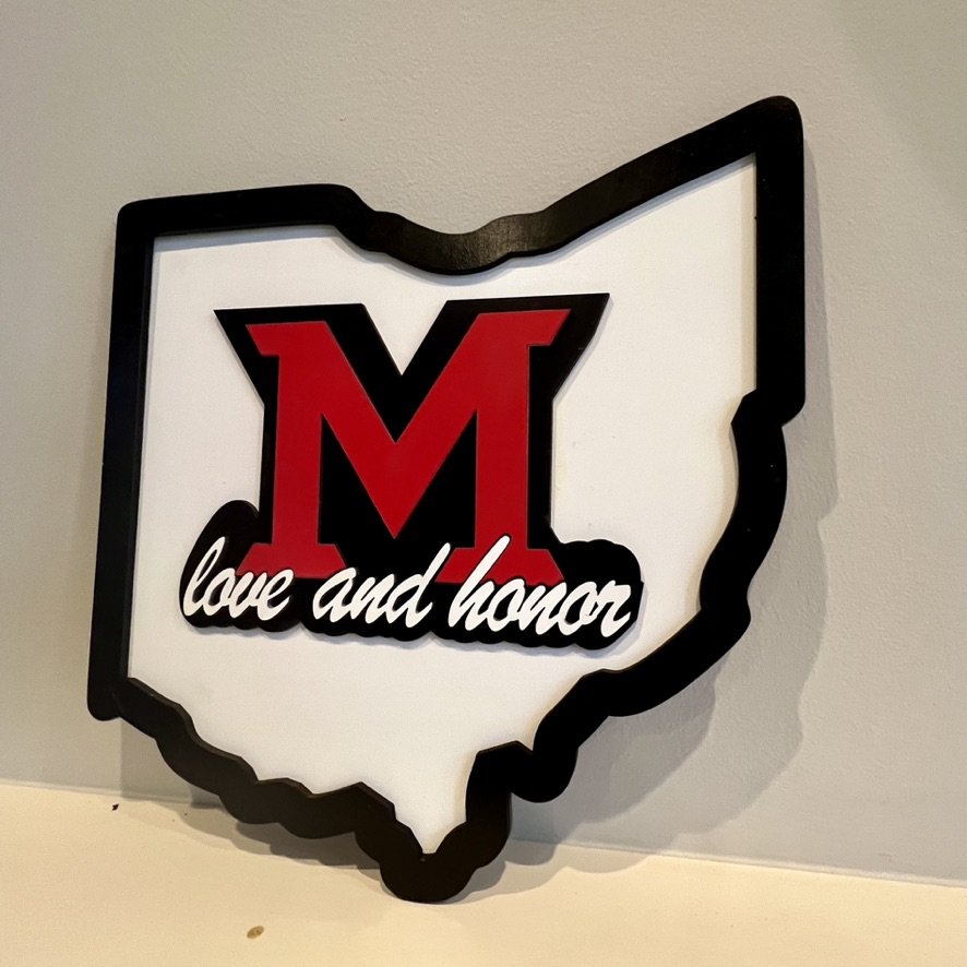 MIami Ohio Layered Love and HOnor sign
