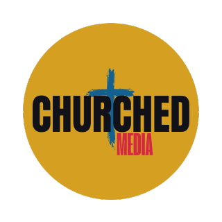 CHURCHED MEDIA