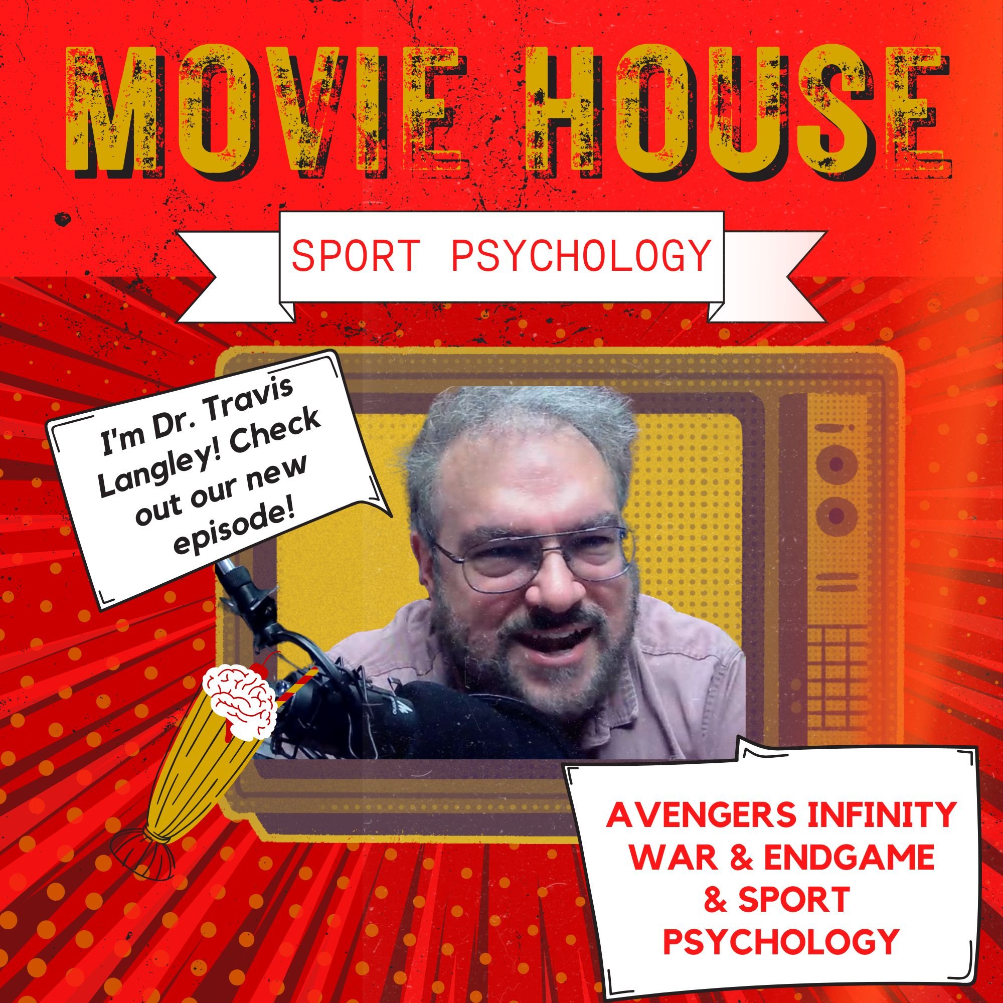 Avengers Infinity War and Endgame and sport psychology with Dr. Travis Langley