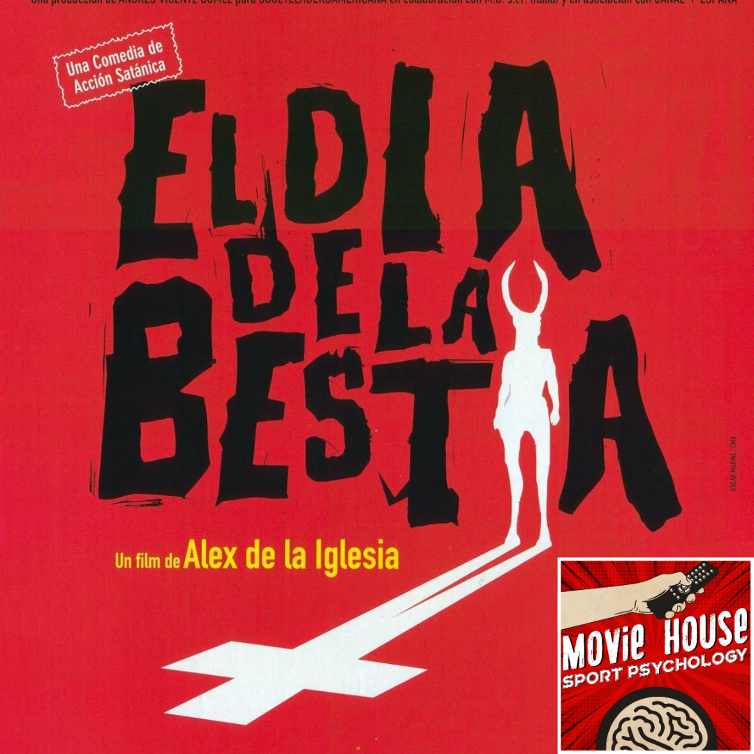 The Day of the Beast (1995) and sport psychology