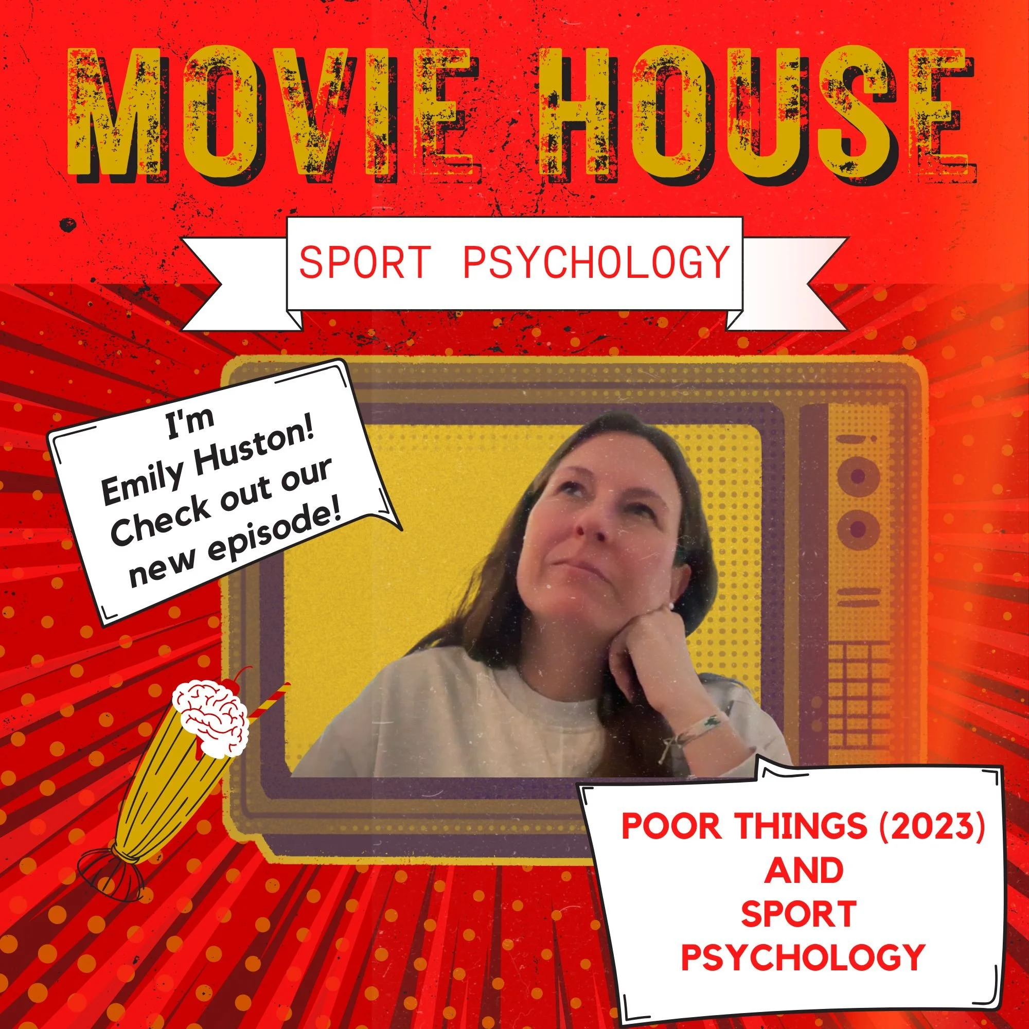 Promotional graphic for Movie House Sport Psychology featuring guest Emily Huston and the episode “Poor Things (2023) and Sport Psychology” with a retro TV and popcorn illustration.