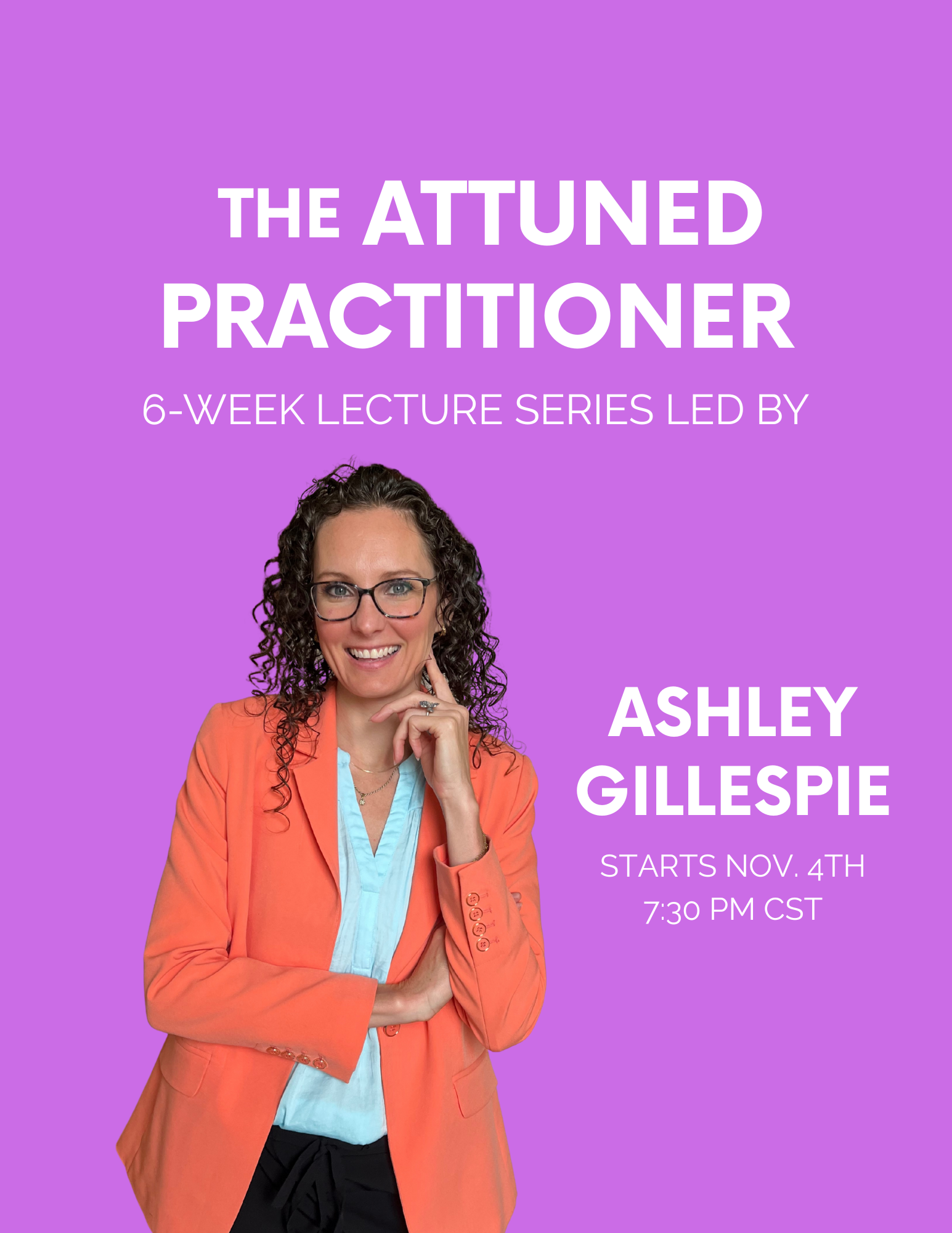 The Attuned Practitioner Tuesdays 730PM CST Nov. 4th.png