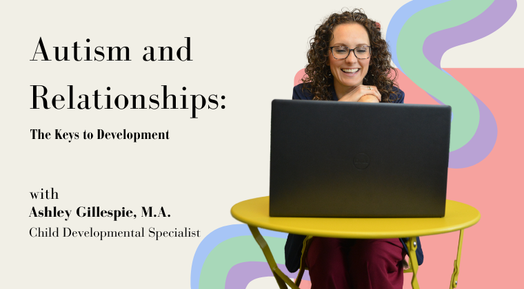 Autism and Relationships The Keys to Development.png