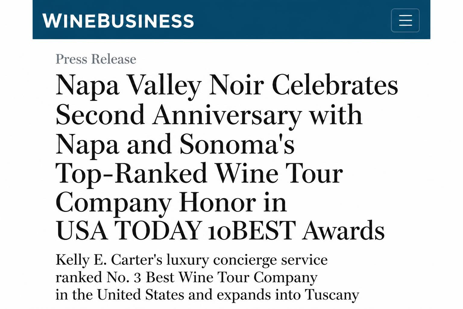 Wine Business Daily: Napa Valley Noir Celebrates Second Anniversary with. Napa and Sonoma's Top Ranked Wine Tour Company Honor in USA TODAY 10BEST Awards
