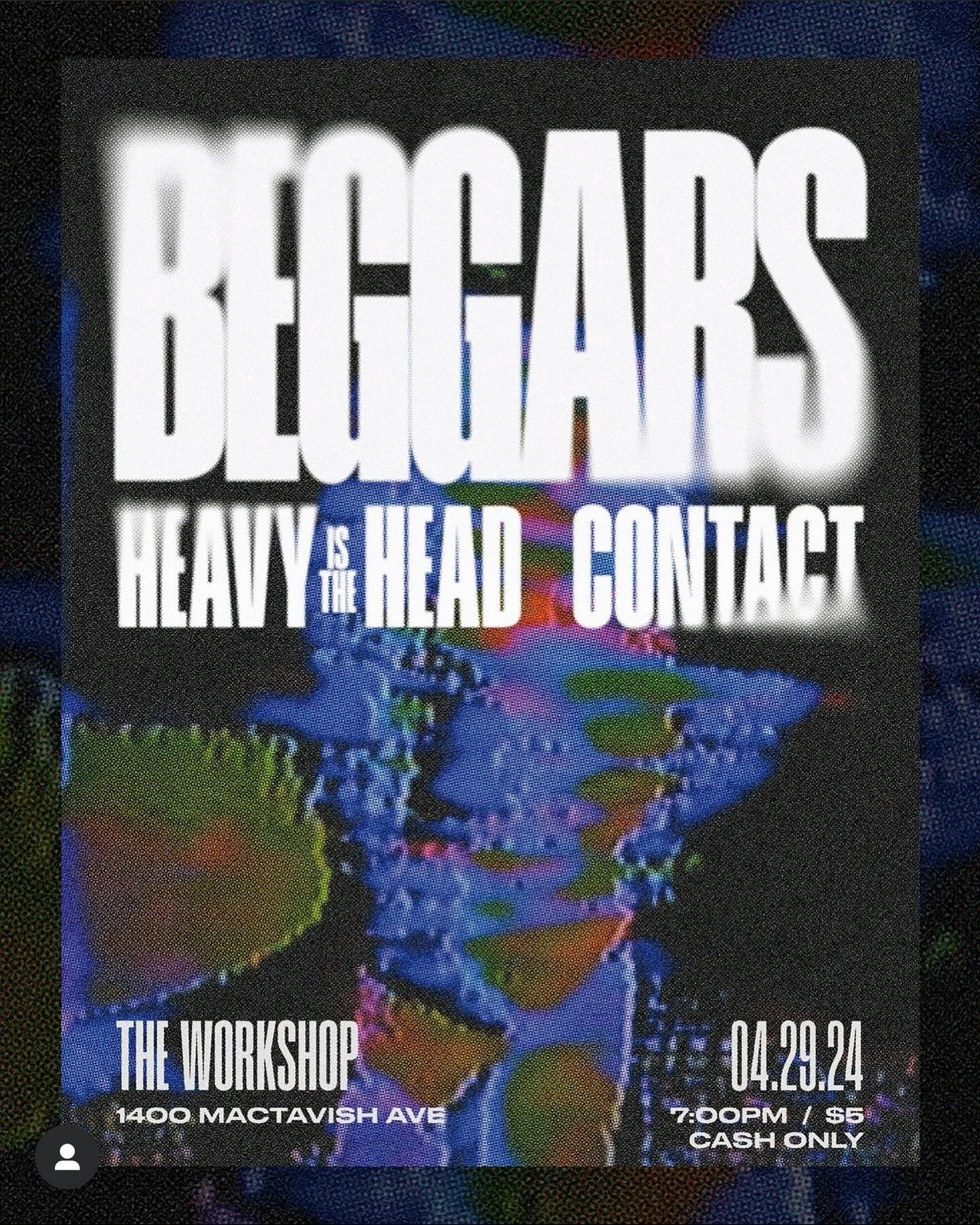 Tonight kicks off our first Metal Monday! Come see @heavyistheheadva @contacthardcore @beggarsrva at 7 p.m. $5 to get in
#notyouraverageevents #musicattheworkshop
