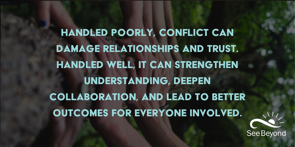 Navigating Conflict—7 Ways to Respond When Differences Arise — See Beyond