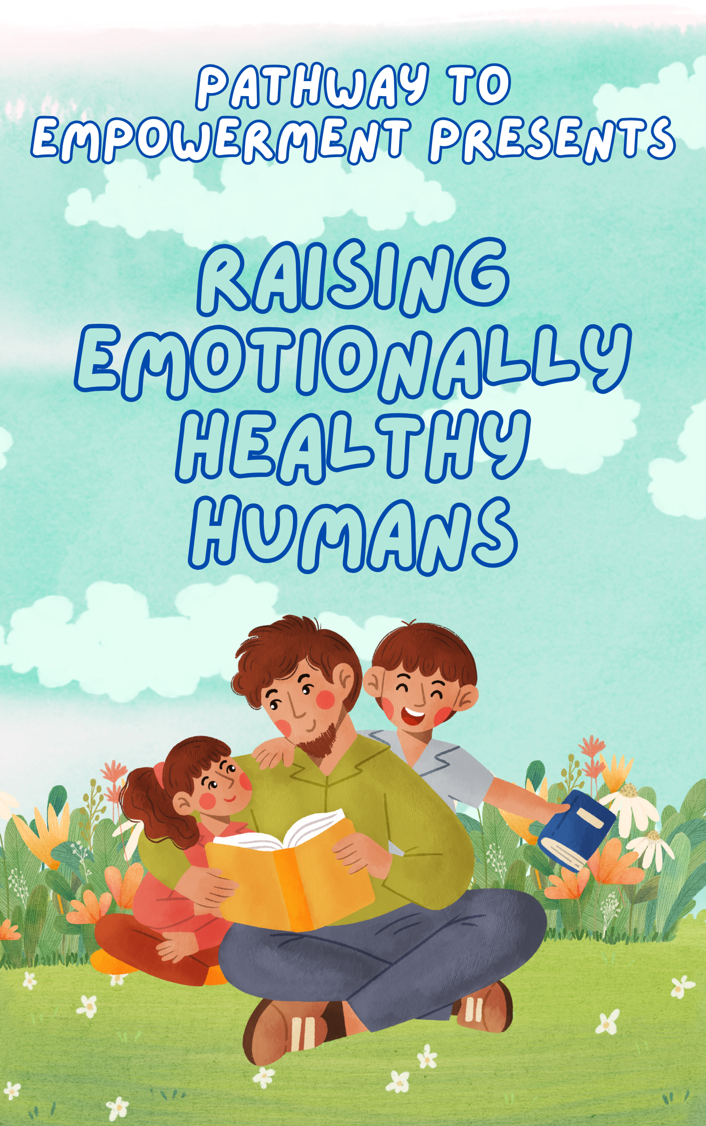 Raising Emotionally Healthy Humans E-Workbook (Workbook ONLY)