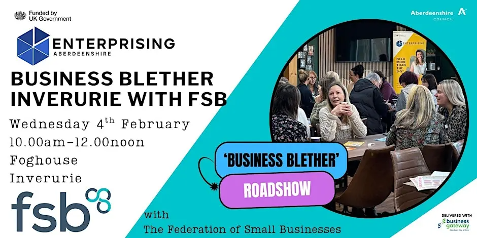 Business Blether - Inverurie with FSB