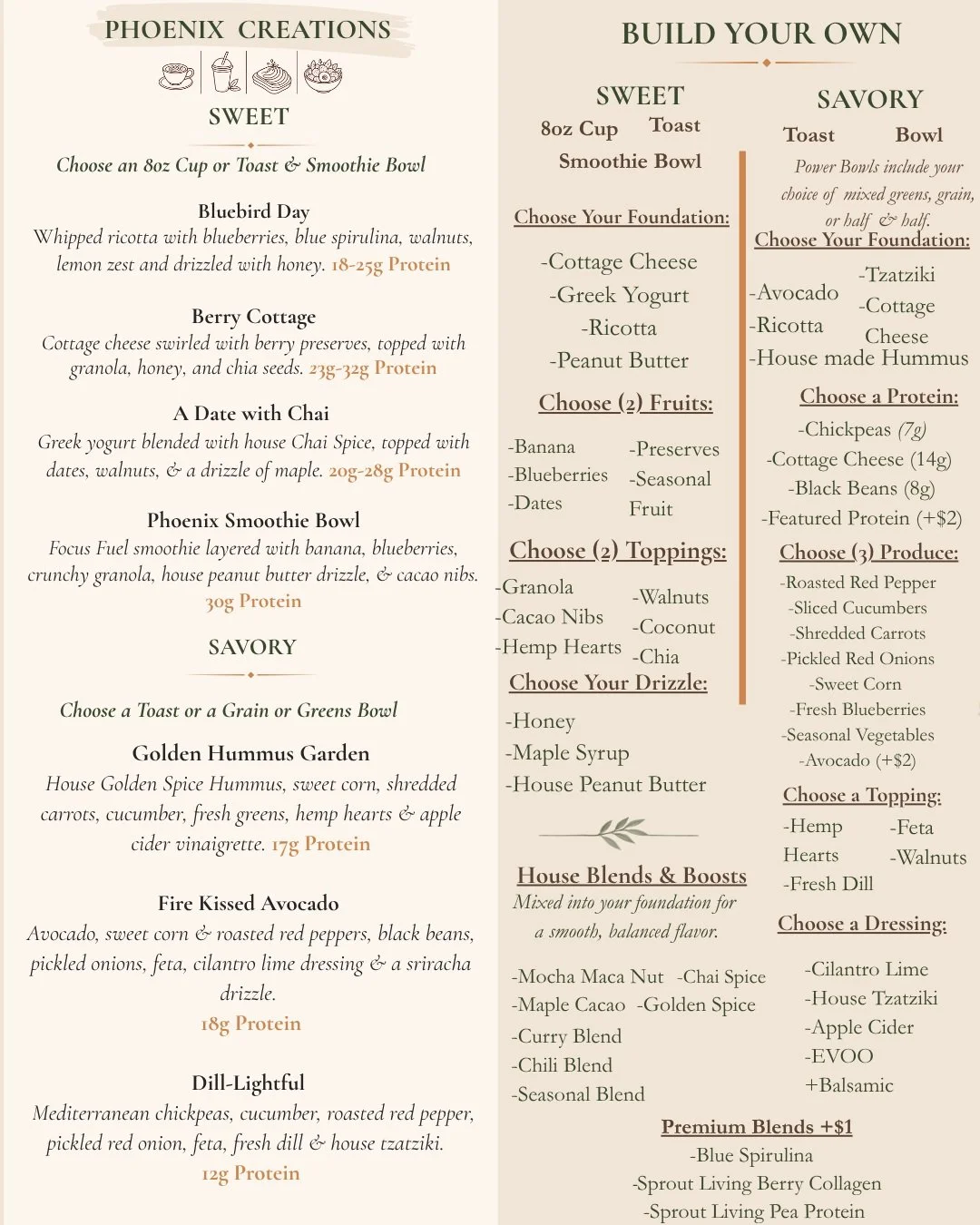 This is where Phoenix Caf&eacute; gets fun. 🥑🫐

Start with one of our Phoenix Creations or build something entirely your own.

Sweet or savory. Toast, bowl or 8 oz cup. Choose your foundation, fruits or produce, protein, toppings, drizzle and house