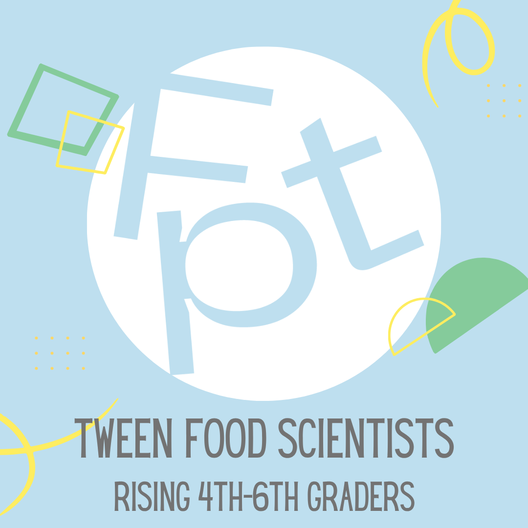 Tween Food Scientists Camp
