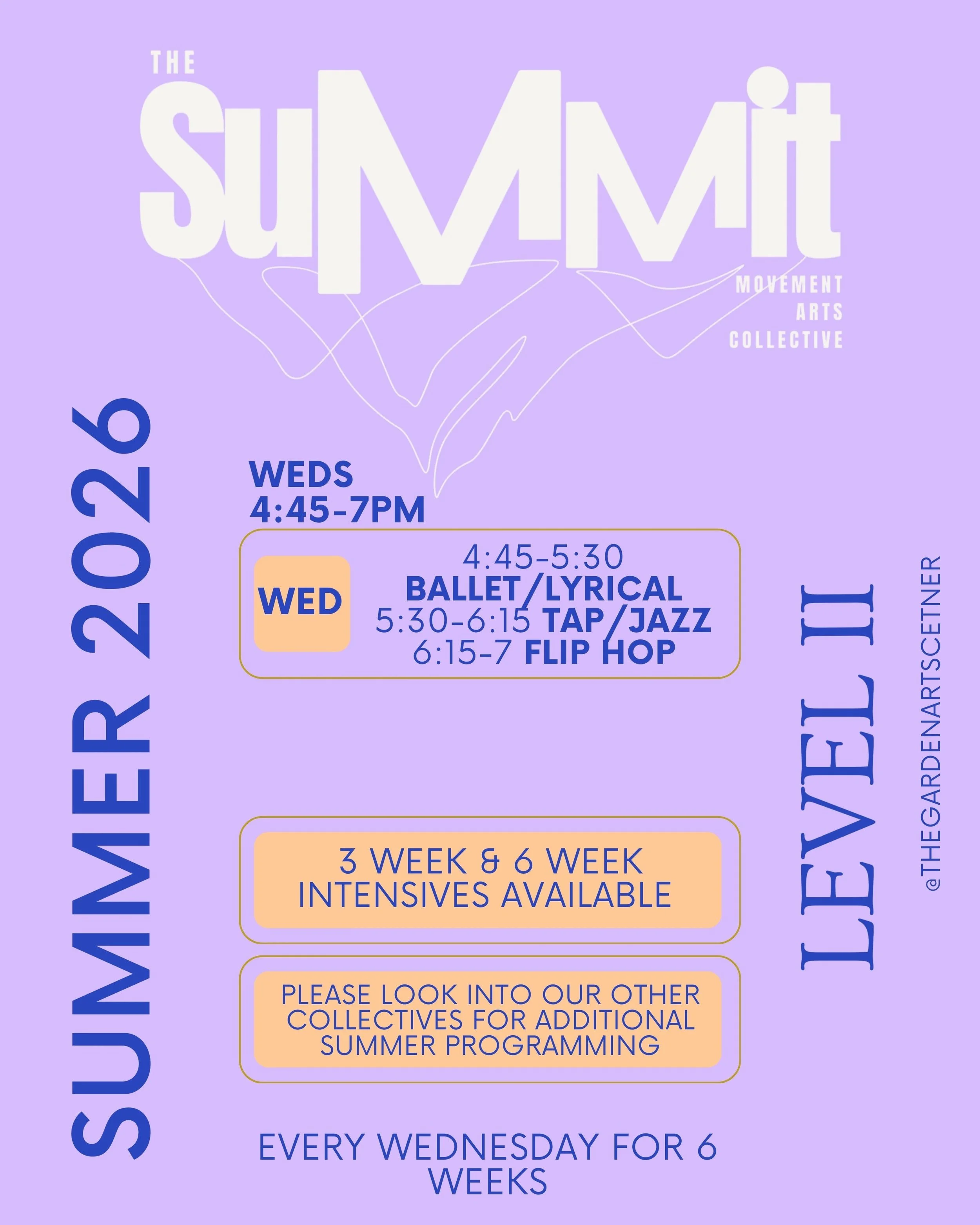 A summer event schedule flyer for the Summer 2025 at the Gardens Phase 1. It features classes such as ballet, tap, jazz, and flip hop on Wednesdays from 4:45 to 6:30 PM, with different weekly session options. The flyer mentions three and six-week intensive programs, beginning the week of July 6th, and invites viewers to check other collectives for additional summer programming, with classes every Wednesday for six weeks.