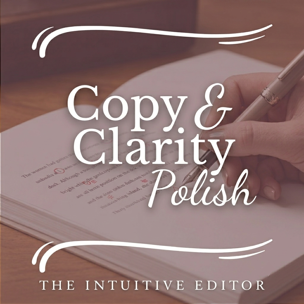 The Copy & Clarity Polish product image from The Intuitive Editor, showing a hand with a fountain pen copyediting and proofreading text.
