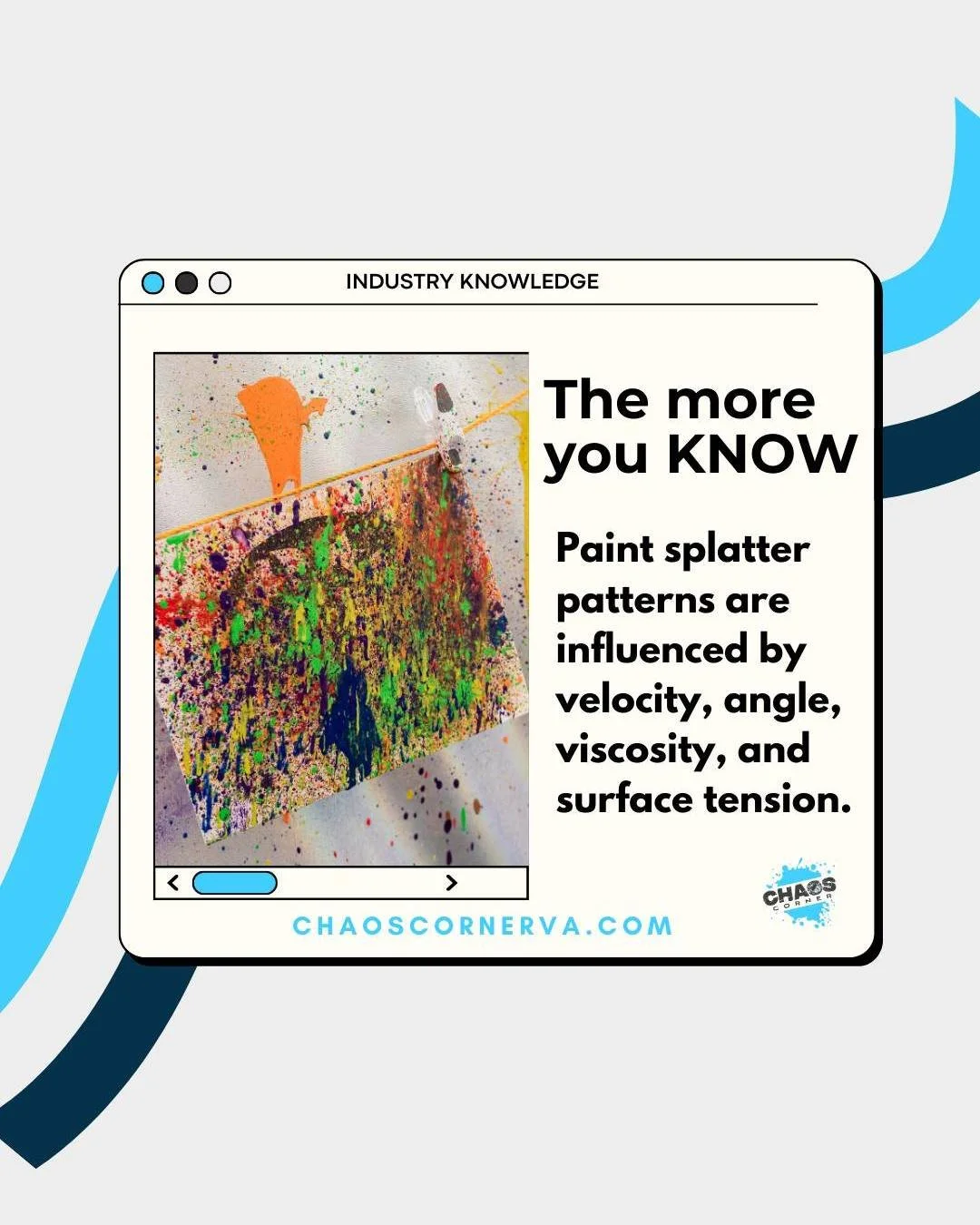 Friday the 13th fact...

Paint splatter patterns are influenced by velocity, angle, viscosity, and surface tension.

Faster motion creates thinner trails.
Thicker paint makes heavier splats.

Turns out chaos has a little science behind it. 👀