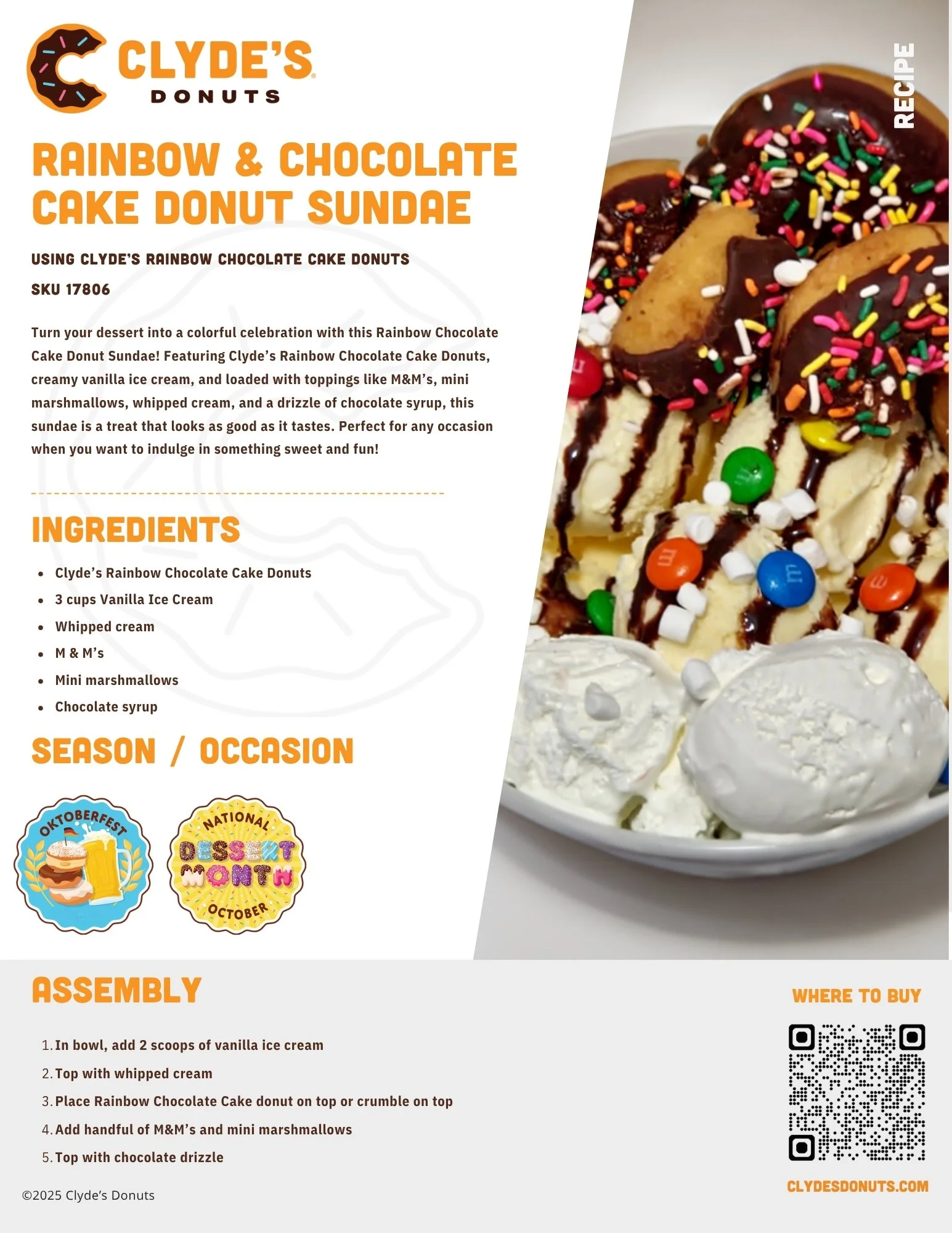 Recipe flyer for Clyde's Rainbow & Chocolate Cake Donut Sundae includes ingredients like doughnuts, vanilla ice cream, whipped cream, M&M's, mini marshmallows, and chocolate syrup. It features assembly instructions and is available for National Dessert Month and Oktoberfest.
