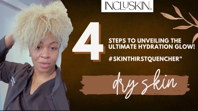 4 STEPS TO UNVEILING THE ULTIMATE HYDRATION GLOW!