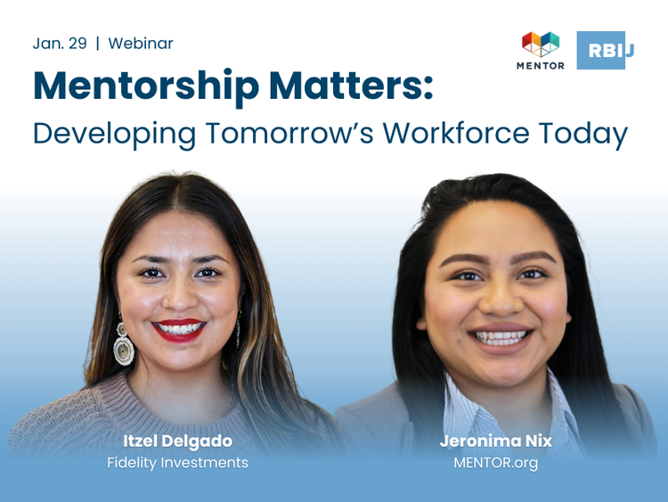 WEBINAR: Mentorship Matters: Developing Tomorrow’s Workforce Today