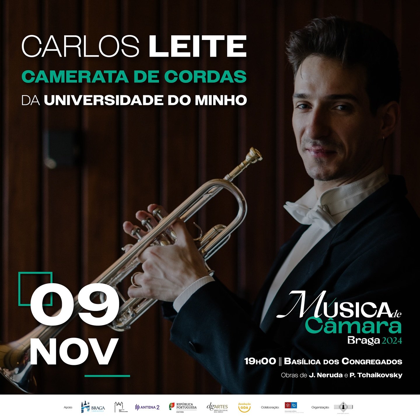 🇵🇹 No pr&oacute;ximo s&aacute;bado, 9 de Novembro, contamos com o trompetista 𝘾𝙖𝙧𝙡𝙤𝙨 𝙇𝙚𝙞𝙩𝙚 e a 𝘾𝙖𝙢𝙚𝙧𝙖𝙩𝙖 𝙙𝙚 𝘾𝙤𝙧𝙙𝙖𝙨 𝙙𝙖 𝙐𝙣𝙞𝙫𝙚𝙧𝙨𝙞𝙙𝙖𝙙𝙚 𝙙𝙤 𝙈𝙞𝙣𝙝𝙤, que interpretar&atilde;o o Concerto para Trompete e Orquestr