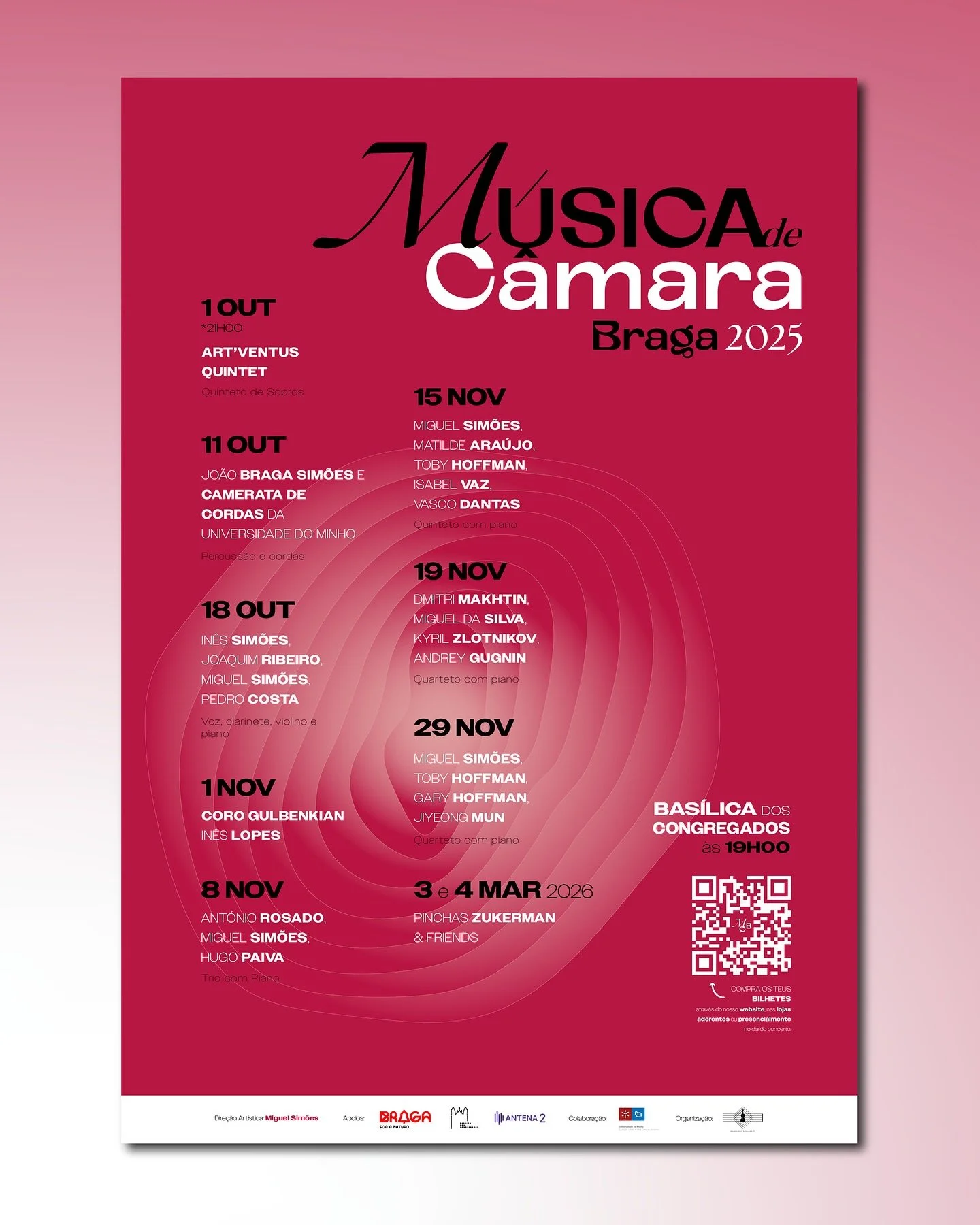 BRAGA CHAMBER MUSIC 2025 ✨

A partir do dia 1 de outubro, damos in&iacute;cio &agrave; 5&ordf; edi&ccedil;&atilde;o da M&uacute;sica de C&acirc;mara Braga. Ao longo de 10 ser&otilde;es na hist&oacute;rica Bas&iacute;lica dos Congregados, ouvir-se-&at