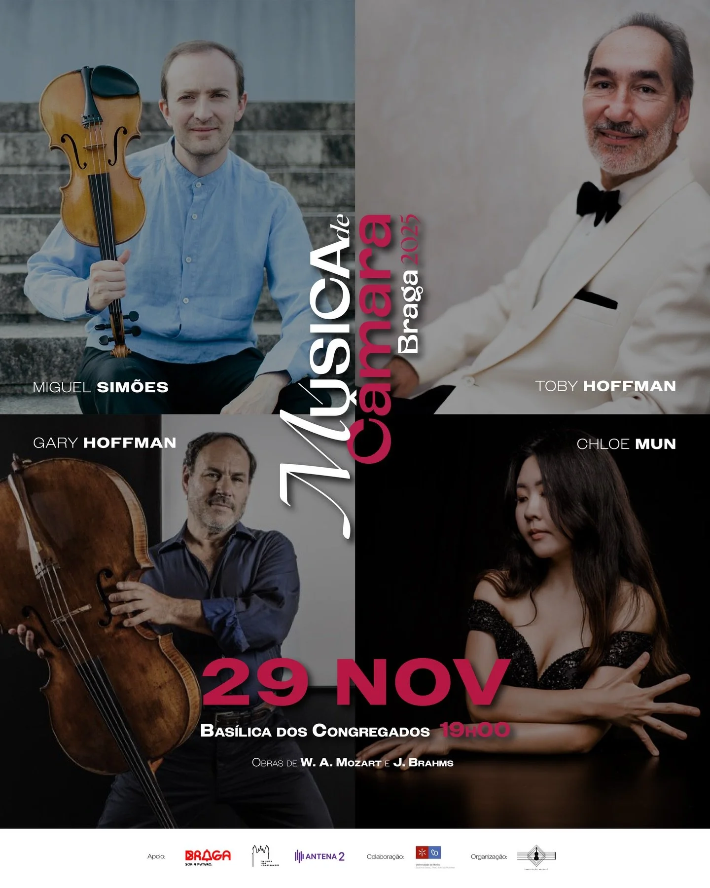 29 NOV | 19h00 | Bas&iacute;lica dos Congregados 🎶

[ᴘᴛ] Rigor e expressividade definem o pr&oacute;ximo concerto da M&uacute;sica de C&acirc;mara Braga 2025, em que teremos oportunidade de ouvir m&uacute;sicos com um percurso excepcional nos mais p