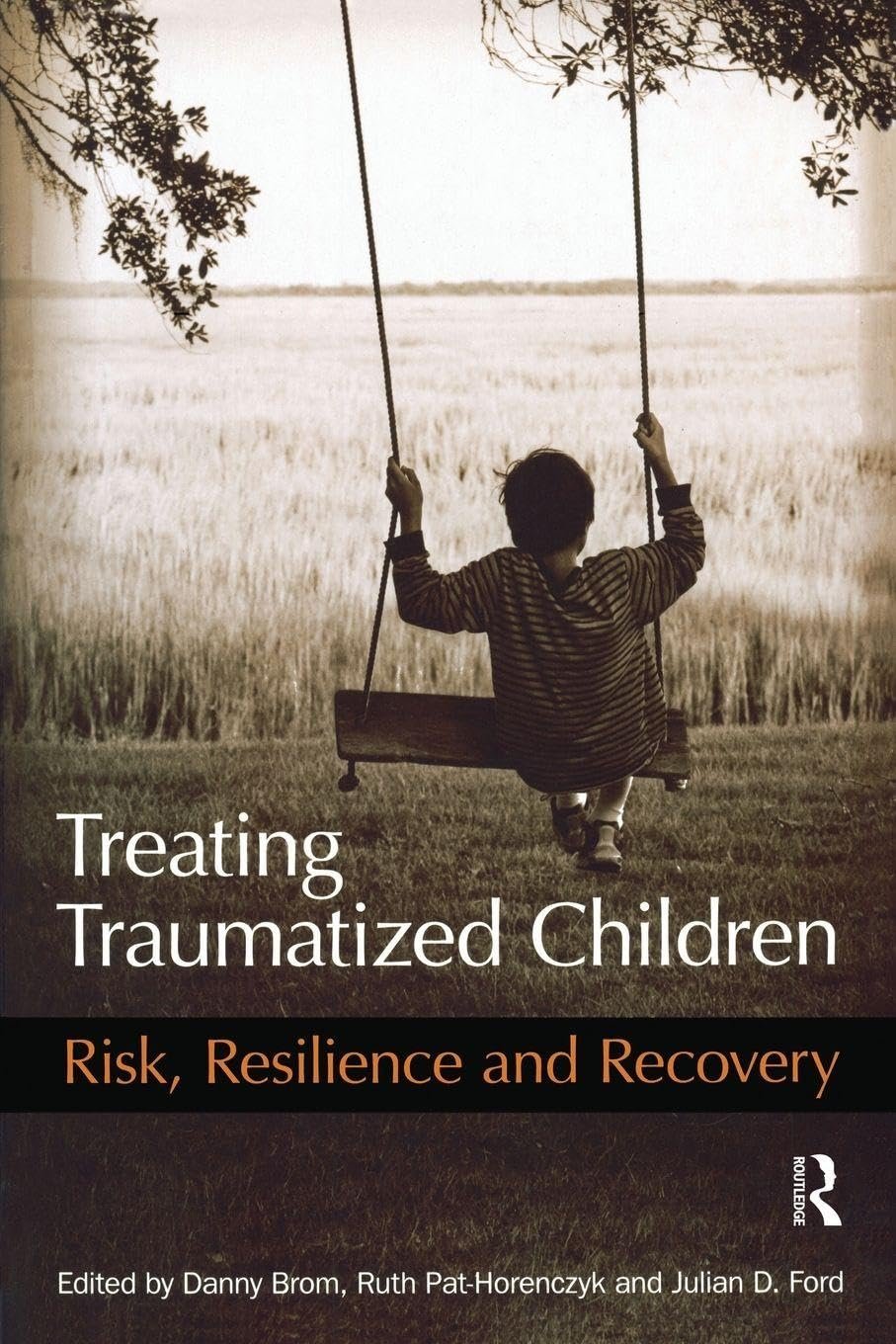 Book cover titled "Treating Traumatized Children: Risk, Resilience, and Recovery" with a sepia-toned image of a child on a swing outdoors, back facing the camera.
