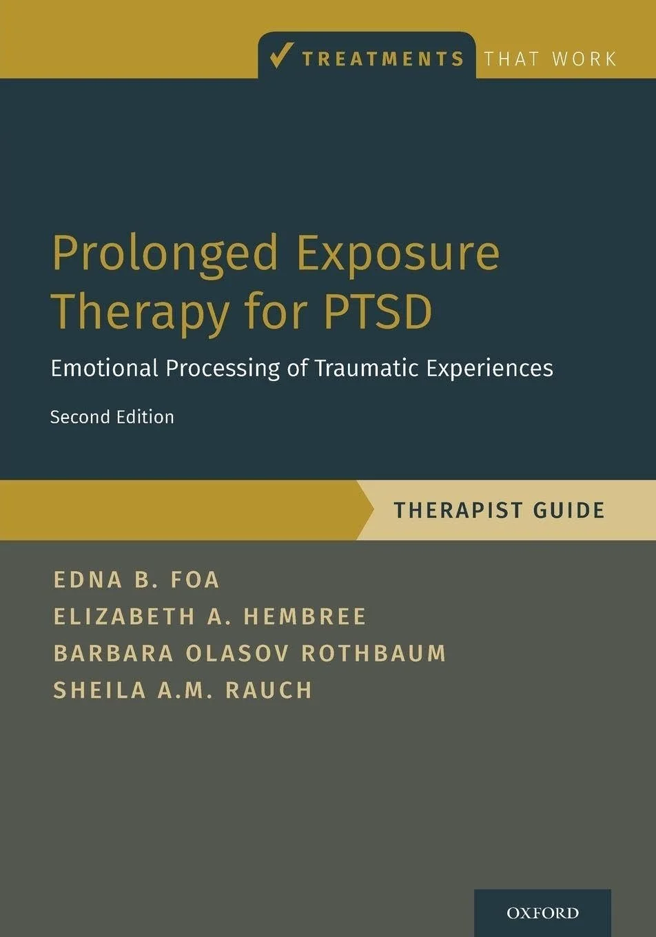Book cover titled 'Prolonged Exposure Therapy for PTSD' with authors Edna B. Foa, Elizabeth A. Hembree, Barbara Olasov Rothbaum, Sheila A.M. Rauch, published by Oxford.
