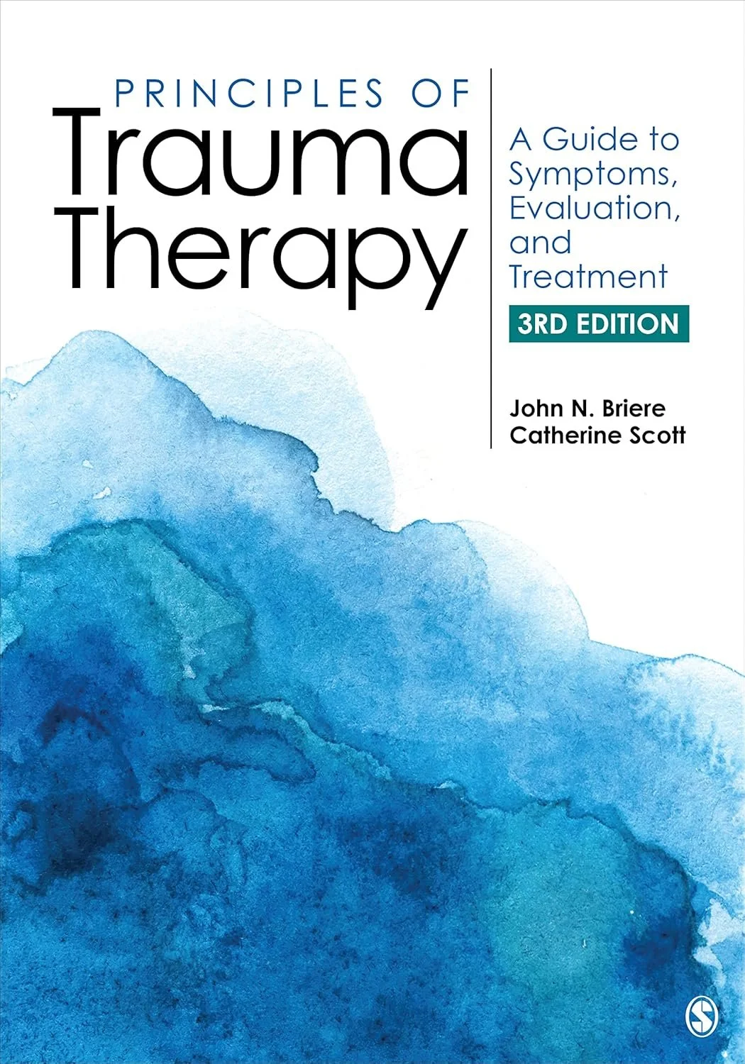 Cover of a book titled 'Principles of Trauma Therapy, A Guide to Symptoms, Evaluation, and Treatment, 3rd Edition' by John N. Briere and Catherine Scott. The cover has a blue watercolor mountain landscape design.