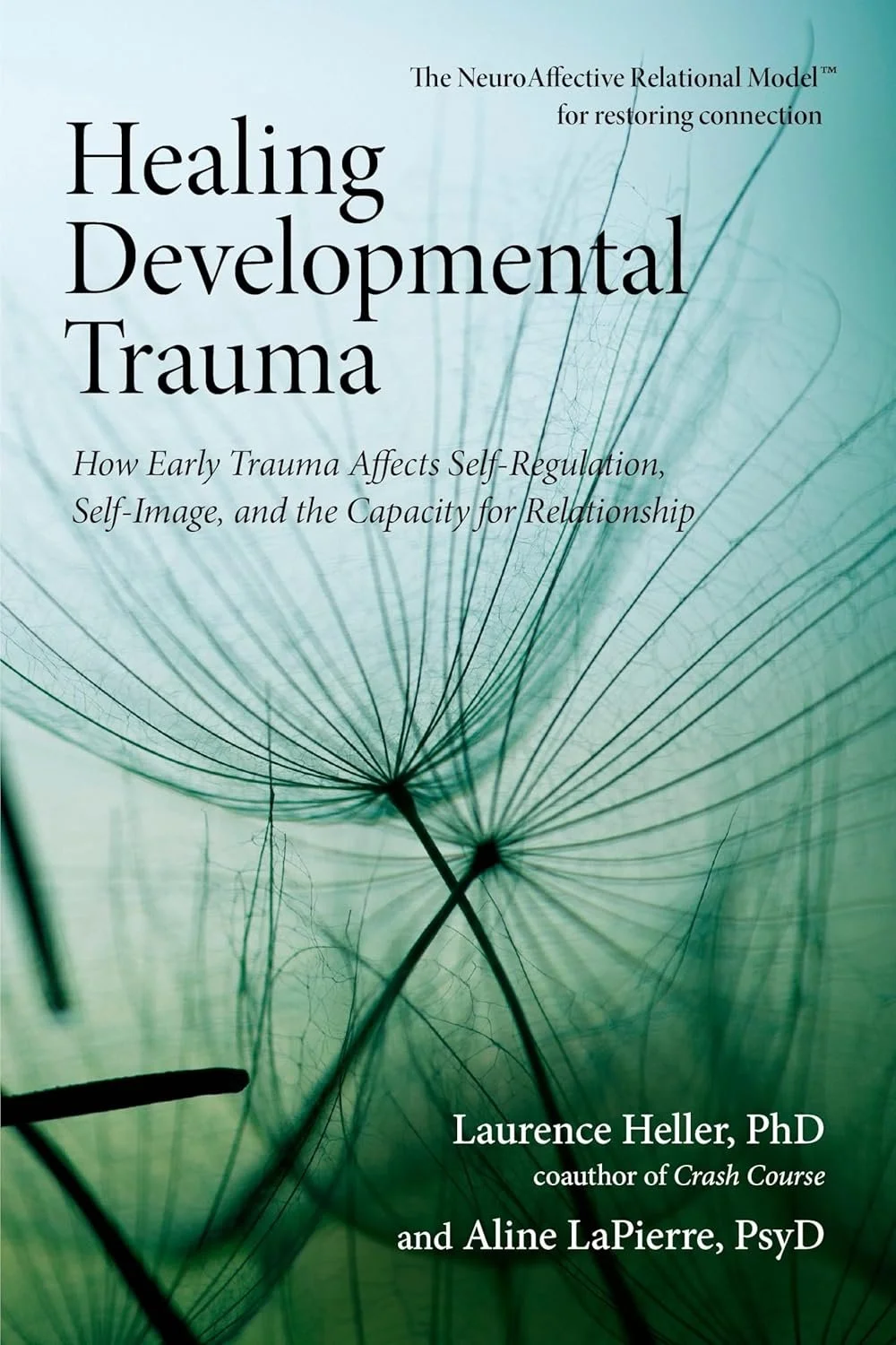 Book cover titled "Healing Developmental Trauma" with a green, abstract floral background.