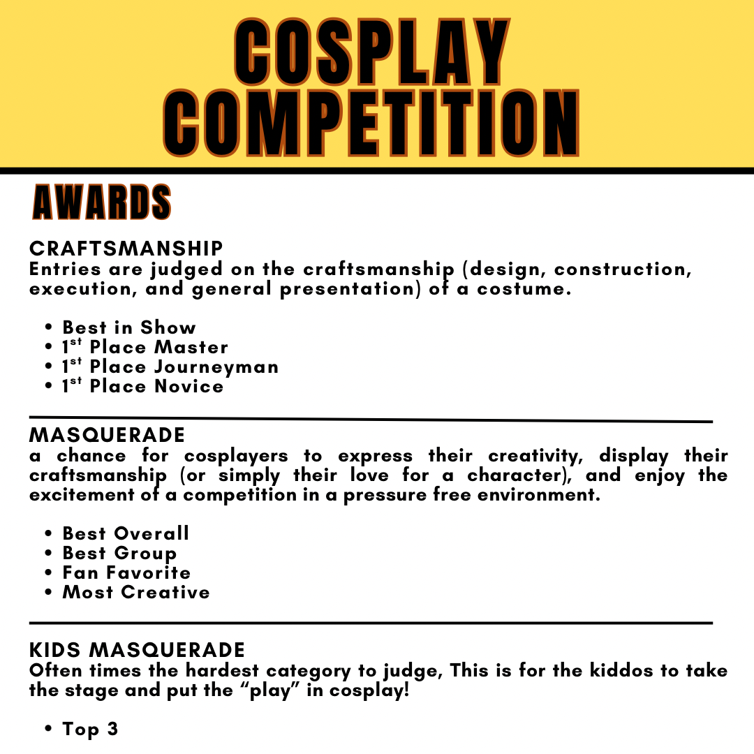 Poster for a cosplay competition with categories for craftsmanship, masquerade, and kids masquerade; features bold black and orange text on a yellow and white background.