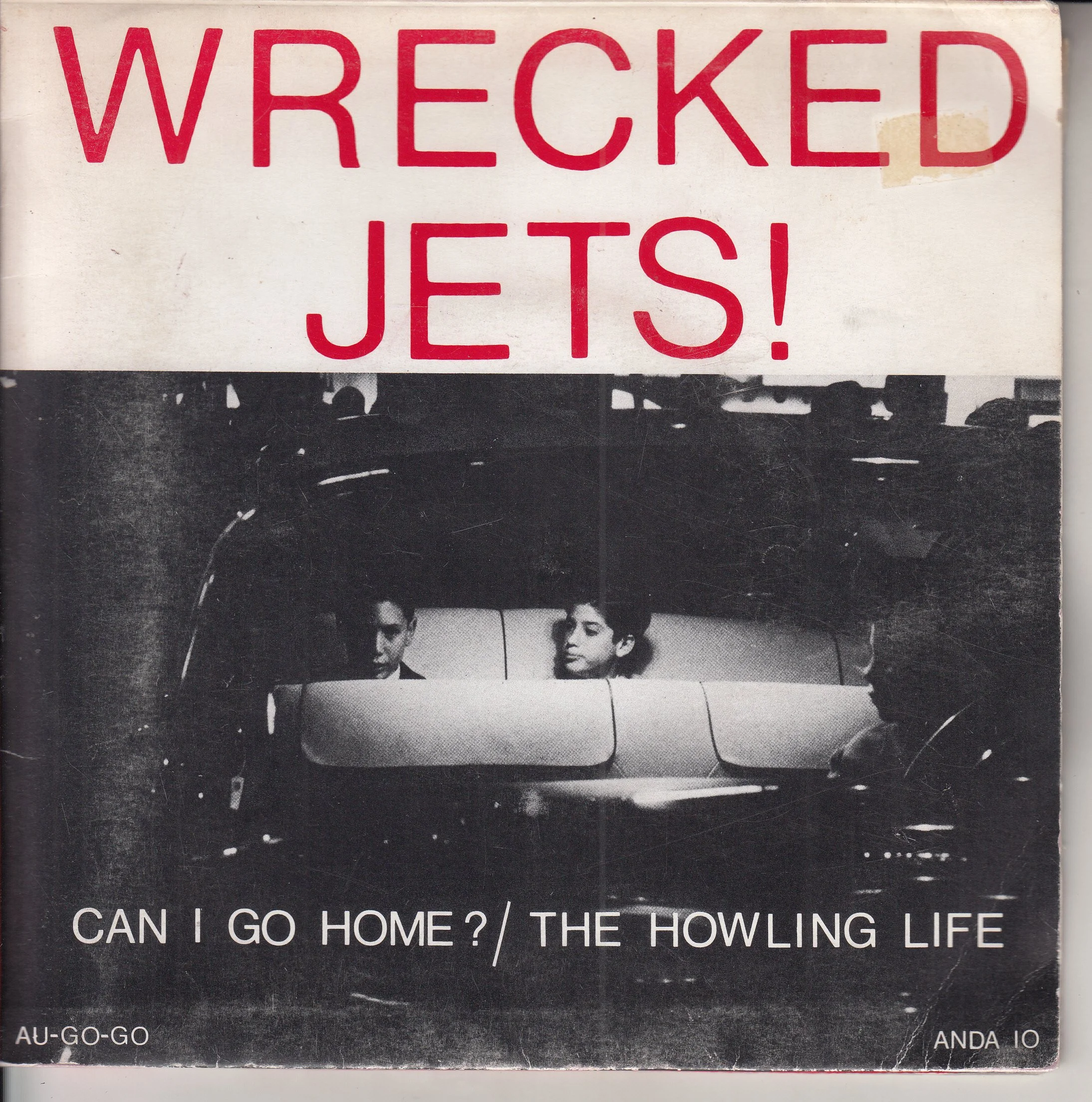 WRECKED JETS - Can I go home? (PIC SLV)