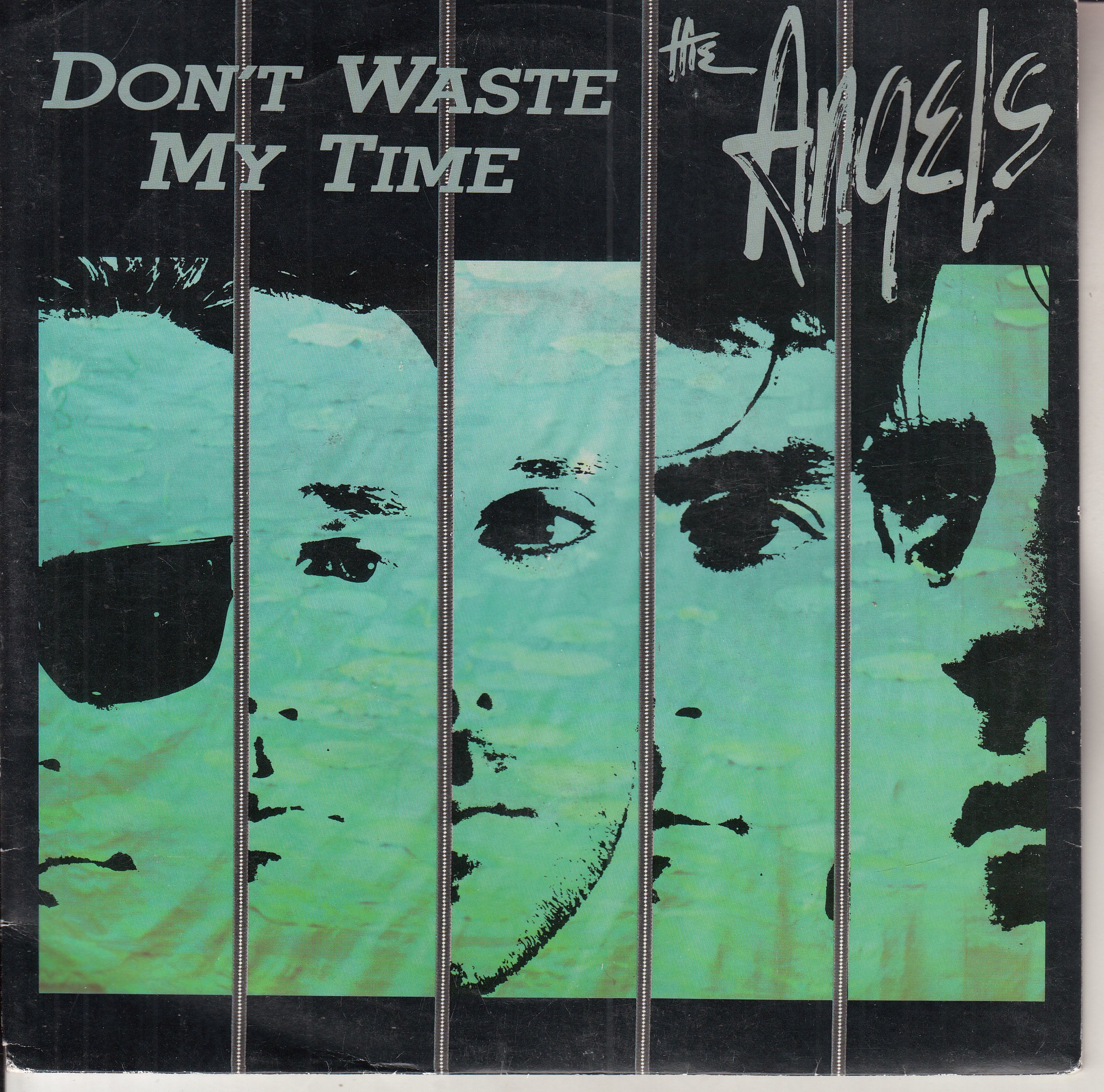 THE ANGELS Don't waste my time PIC.jpg