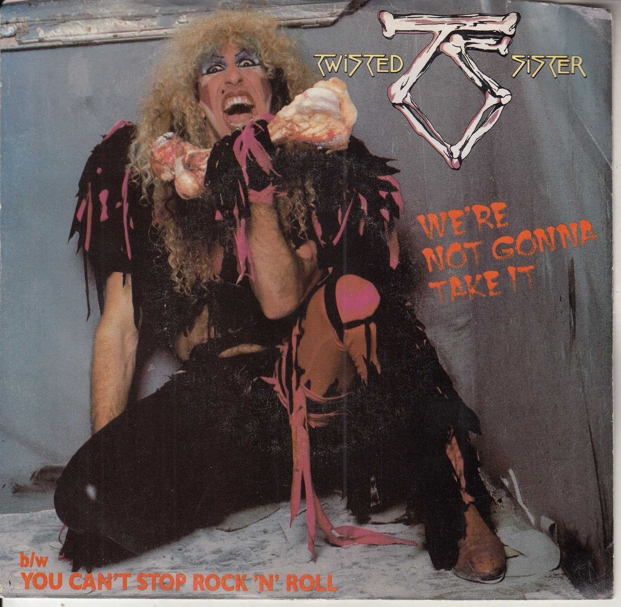 TWISTED SISTER - We're not gonna take it (PIC SLV)